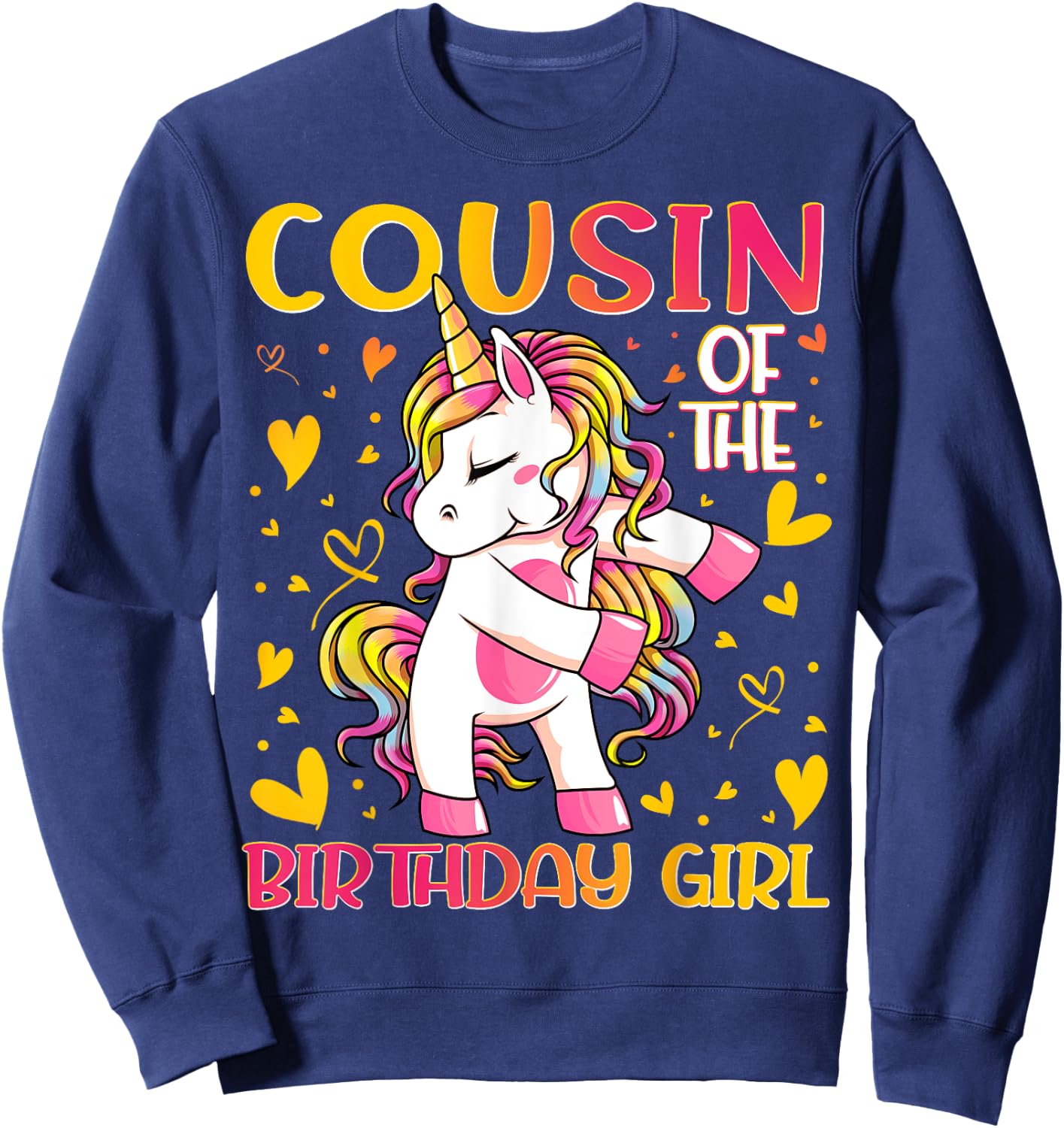 Cousin of the Birthday Girl Flossing Unicorn Cousin Gifts Sweatshirt - Sweatshirt | Navy