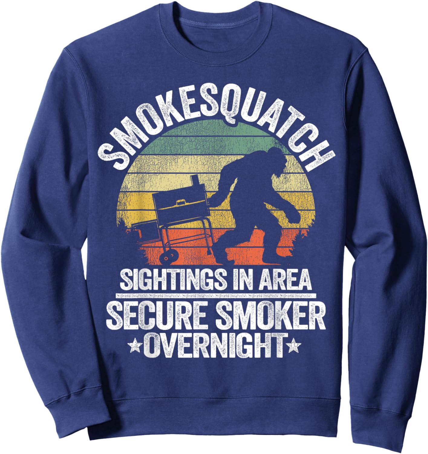 Smokesquatch Sasquatch Smoking Meat Grill Funny Bigfoot Sweatshirt - Sweatshirt | Navy