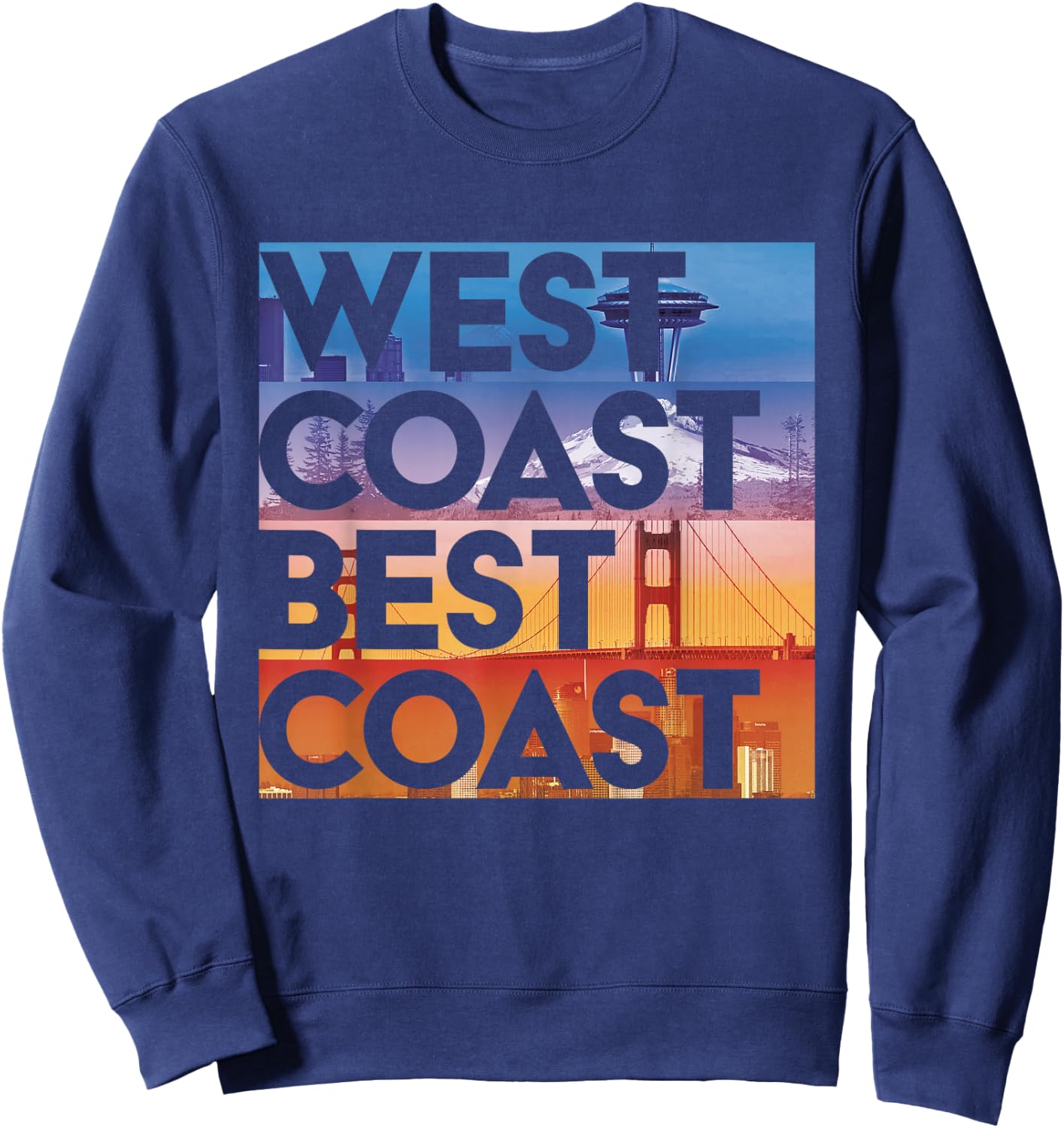 West Coast Best Coast | SEA/PO/SF/LA Graphic Sweatshirt - Sweatshirt | Navy