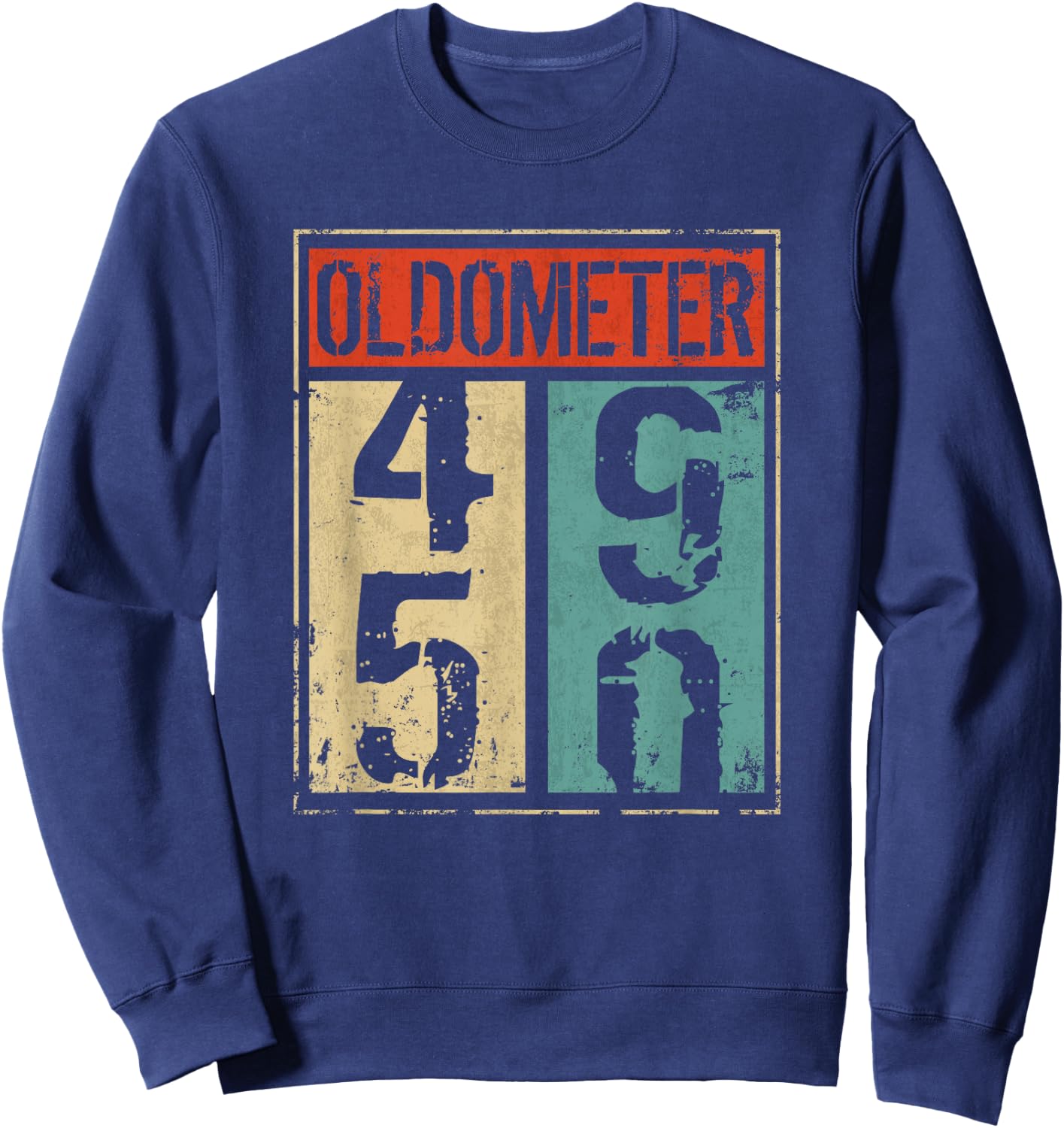 Oldometer 50th Birthday 49-50 Years Old Joke Sweatshirt - Sweatshirt | Navy