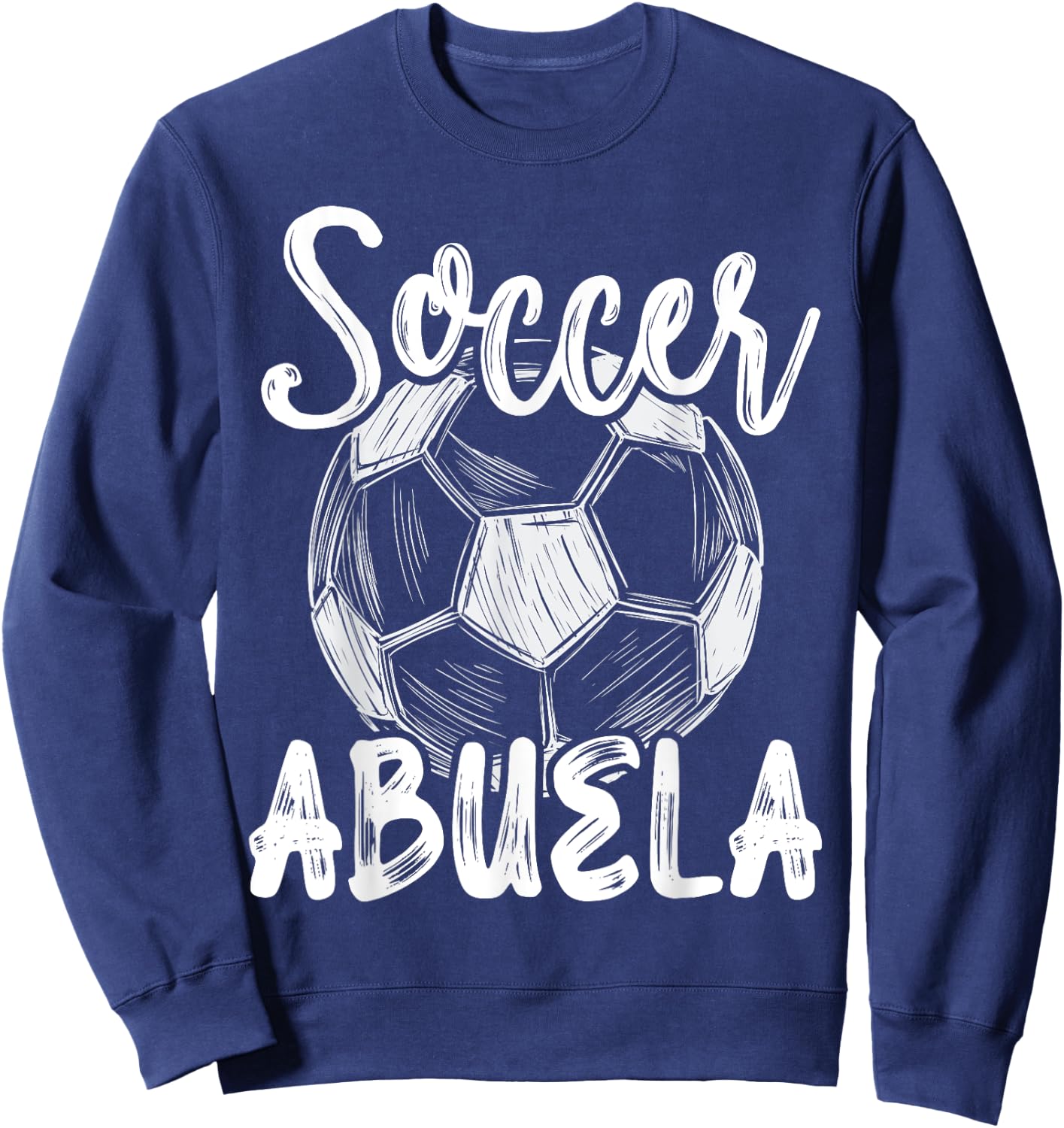 Soccer Abuela Women Family Matching Team Player Soccer Ball Sweatshirt - Sweatshirt | Navy