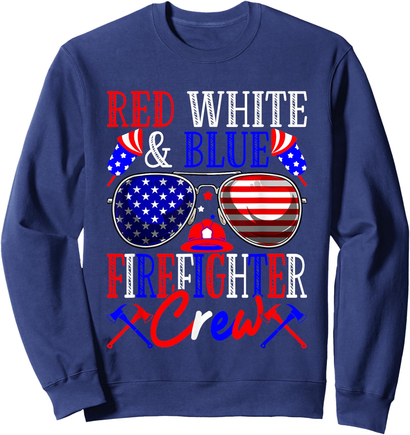 4th Of July Red White & Blue Firefighter Crew American Flag Men Sweatshirt - Sweatshirt | Navy