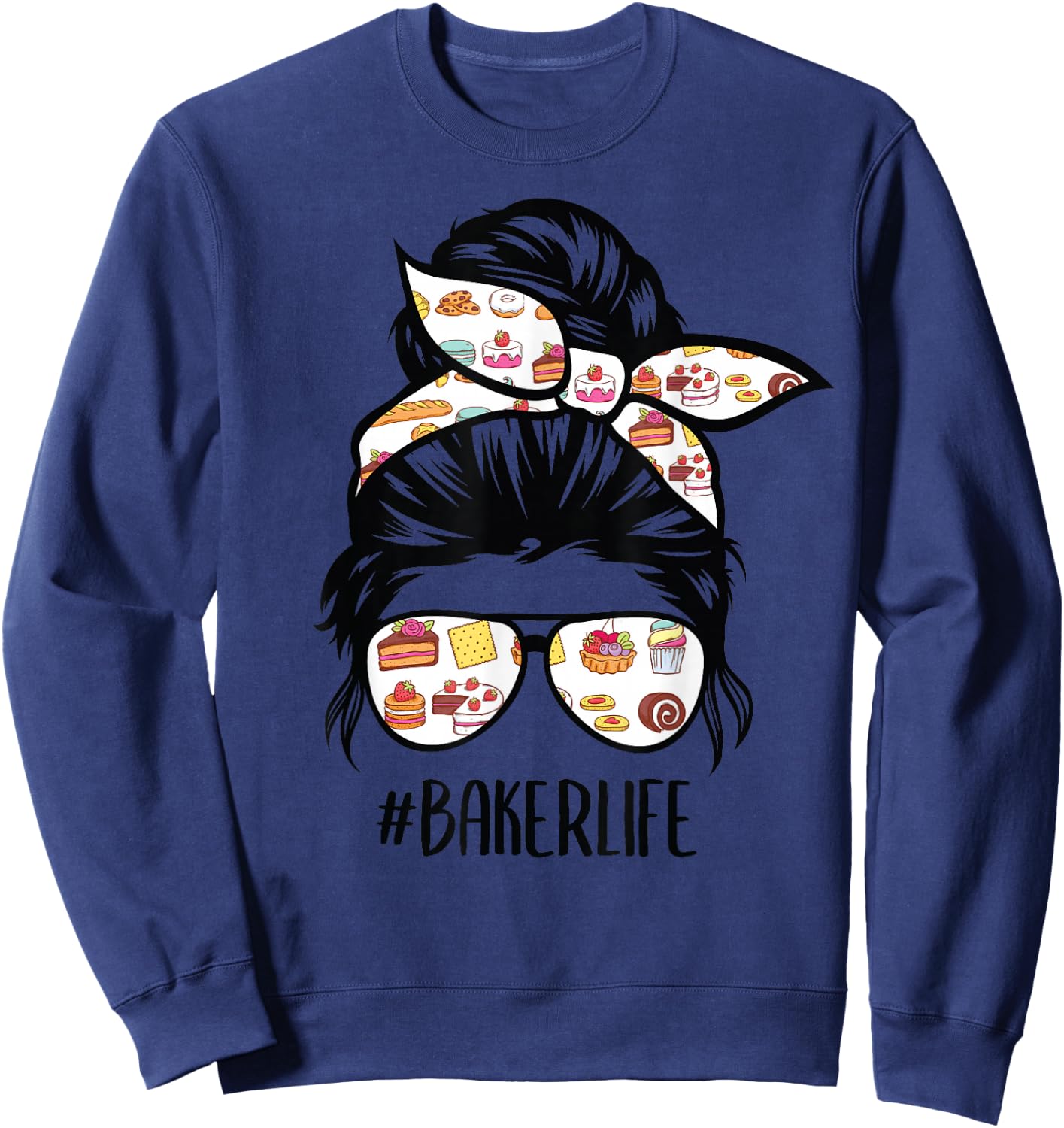Baker Life Messy Bun Hair Baking Funny Pastry Baker Chef Sweatshirt - Sweatshirt | Navy