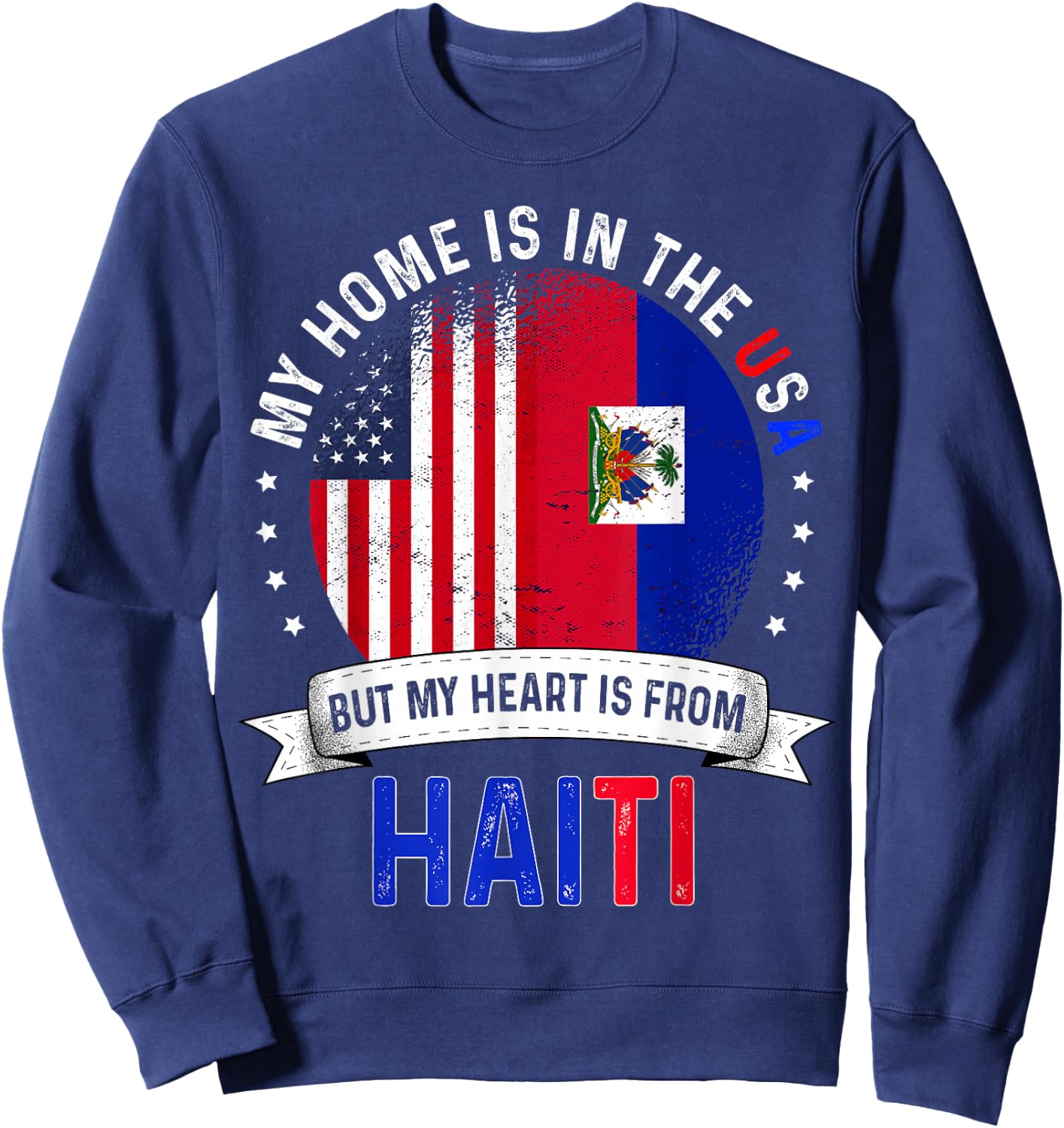 Haitian American Patriot Heart is from Haiti Flag Sweatshirt - Sweatshirt | Navy