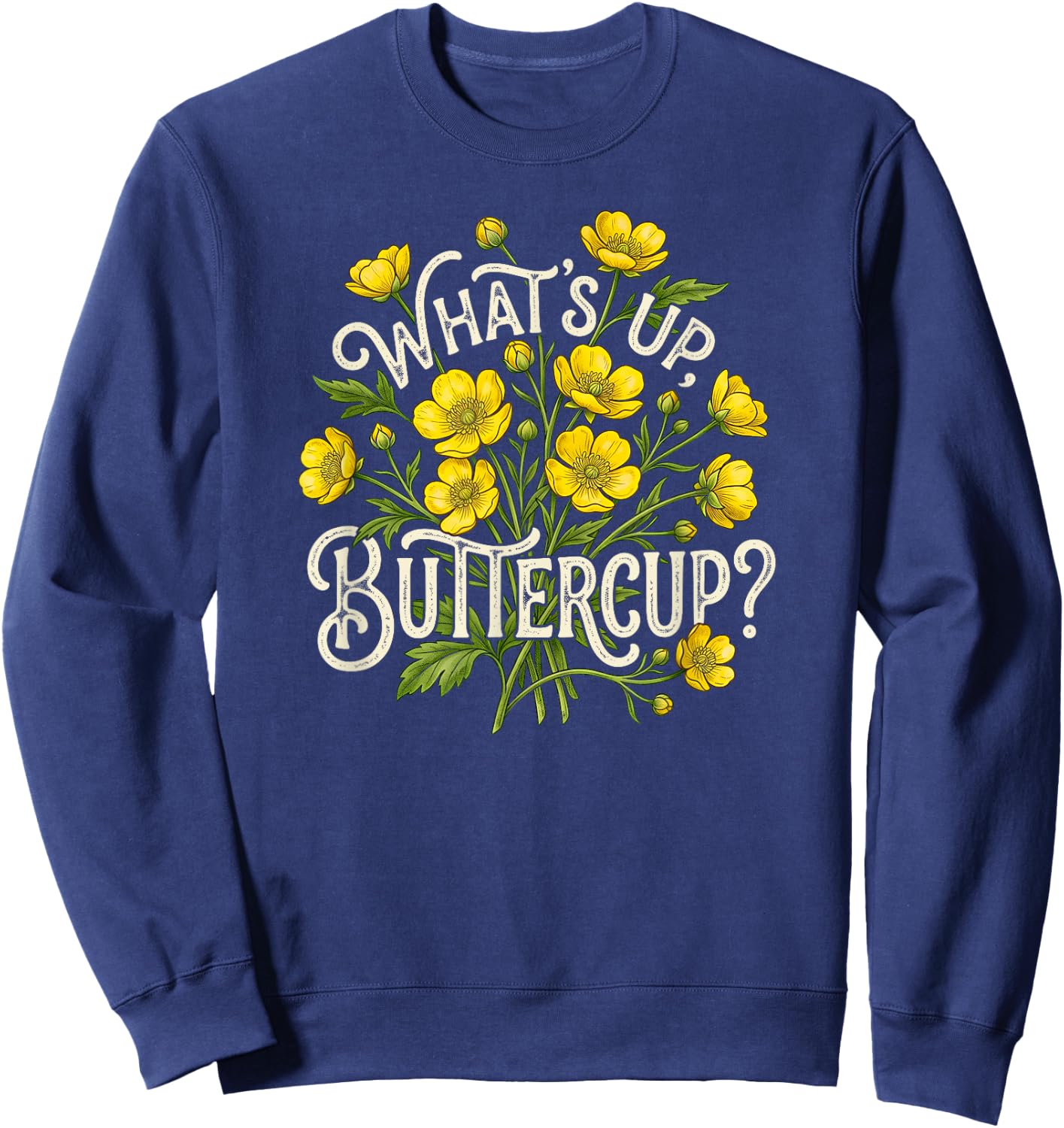 What's Up Buttercup Vintage Floral Sweatshirt - Sweatshirt | Navy