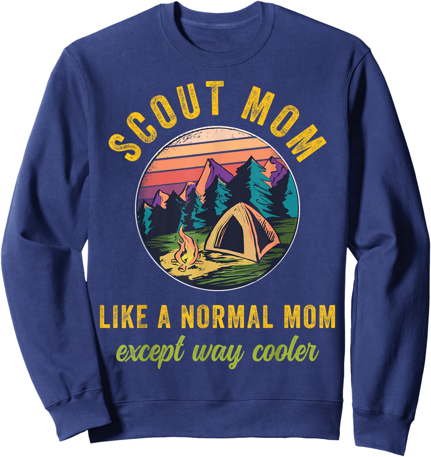Scout Mom Scouting Troop Leader Boys Girls Camping Lovers Sweatshirt - Sweatshirt | Navy