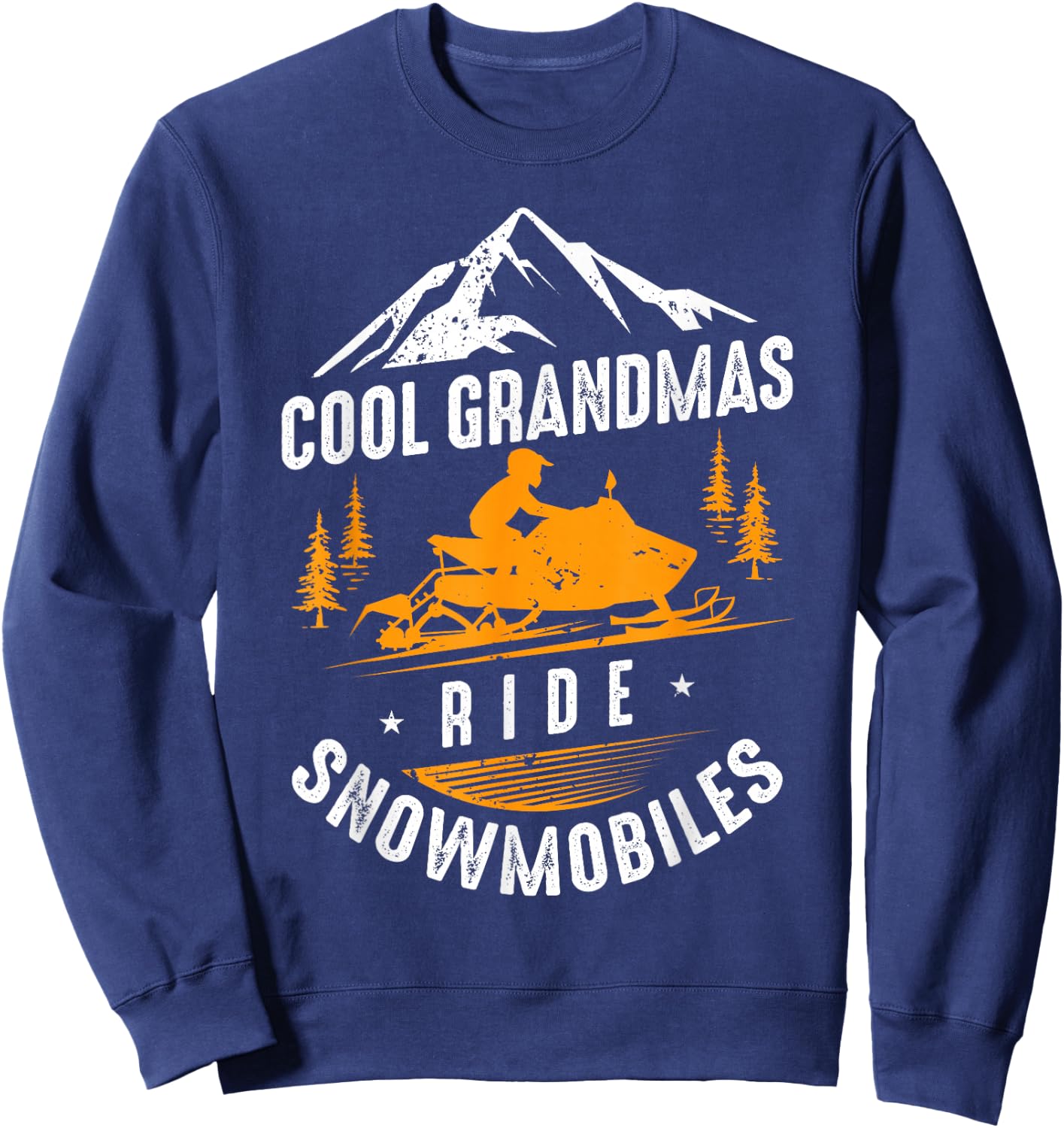 Cool Grandmas Ride Snowmobiles - Snowmobile Grandma Gift Sweatshirt - Sweatshirt | Navy