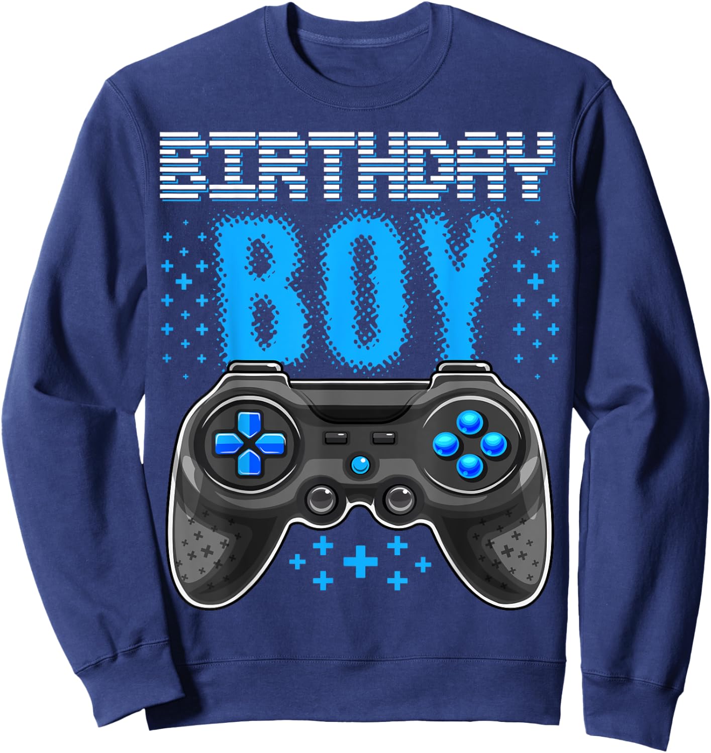 Birthday Boy Video Game Controller Birthday Gamer Gift Boys Sweatshirt - Sweatshirt | Navy