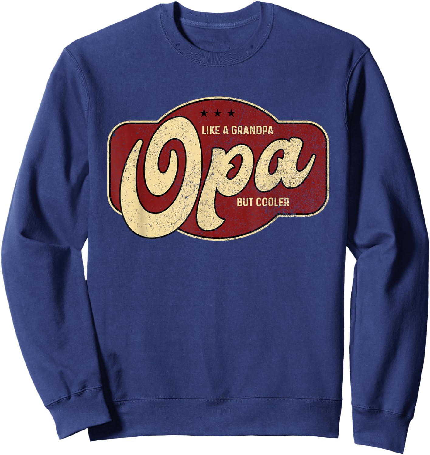 Vintage Opa Like a Grandpa but Cooler - Opa Grandpa Sweatshirt - Sweatshirt | Navy