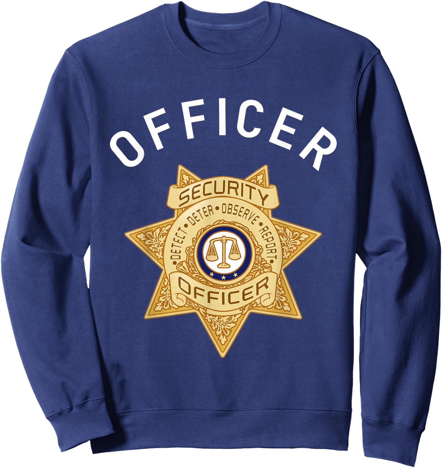 Security Officer Enforcement Badge For Policemen Sheriff Sweatshirt - Sweatshirt | Navy