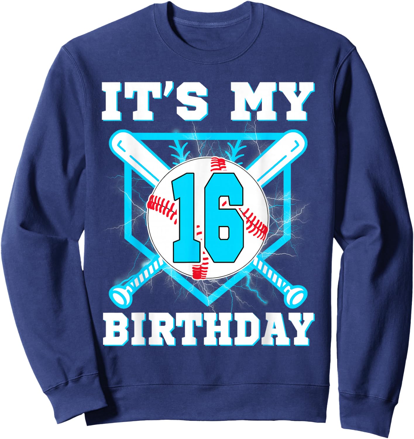 It's My 16th Birthday 16 Year Old Birthday Baseball Player Sweatshirt - Sweatshirt | Navy