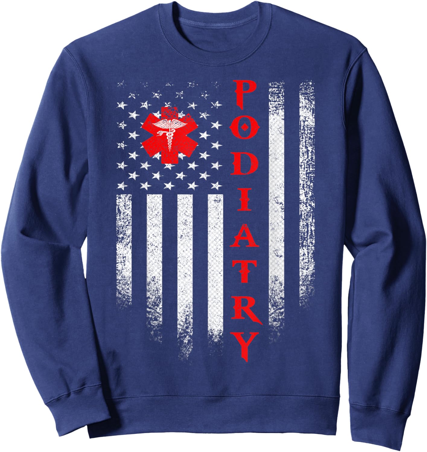 Vintage USA Podiatry Doctor American Flag Podiatrist Pride Women Men Sweatshirt - Sweatshirt | Navy