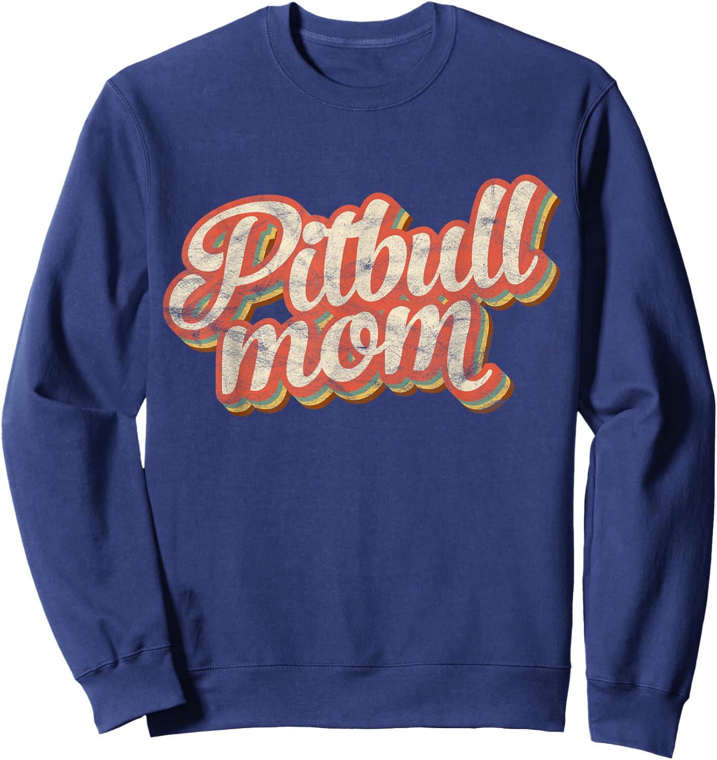Vintage Pitbull Mom Gift Dog Lover Apparel Pet Pit bull Mama Men Women Girls Kids Sweatshirt - Sweatshirt | Navy