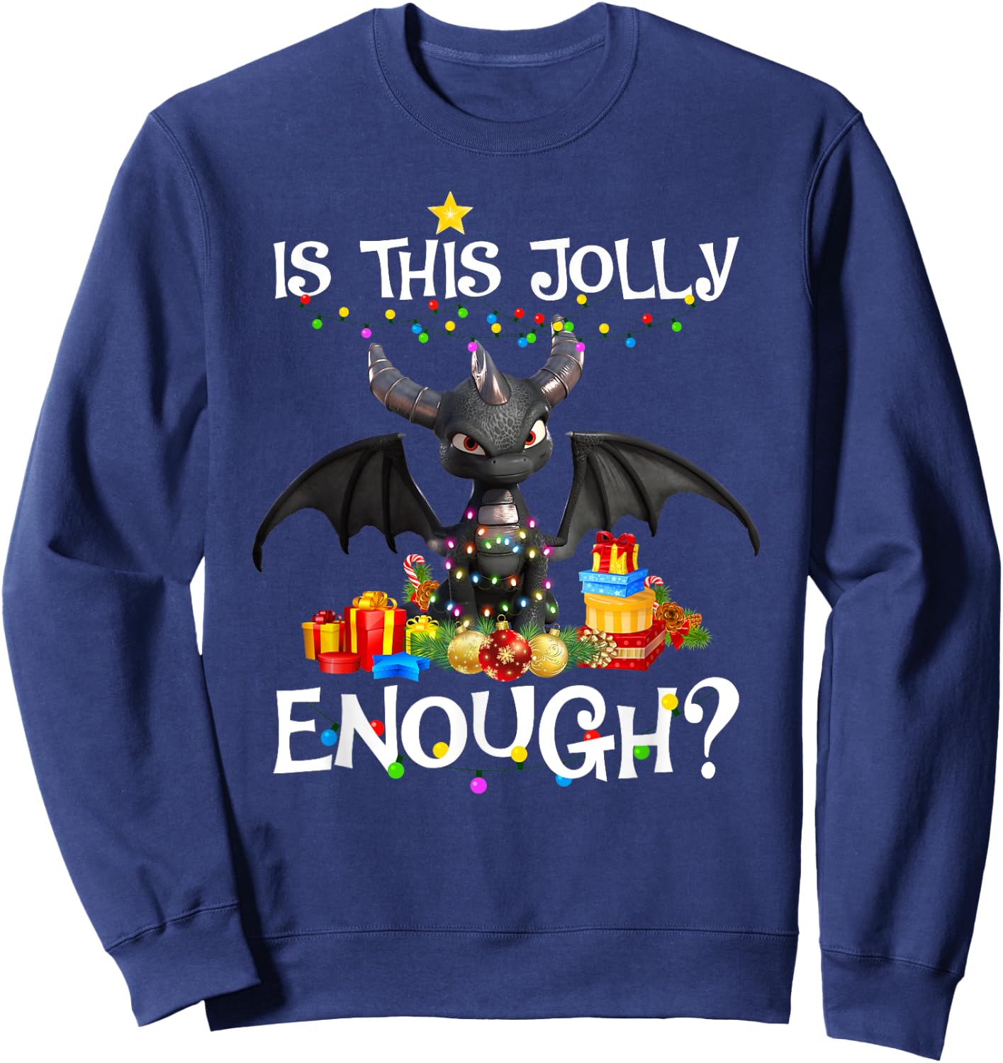 Is This Jolly Enough Dragon Decor Lights Christmas Xmas Sweatshirt - Sweatshirt | Navy