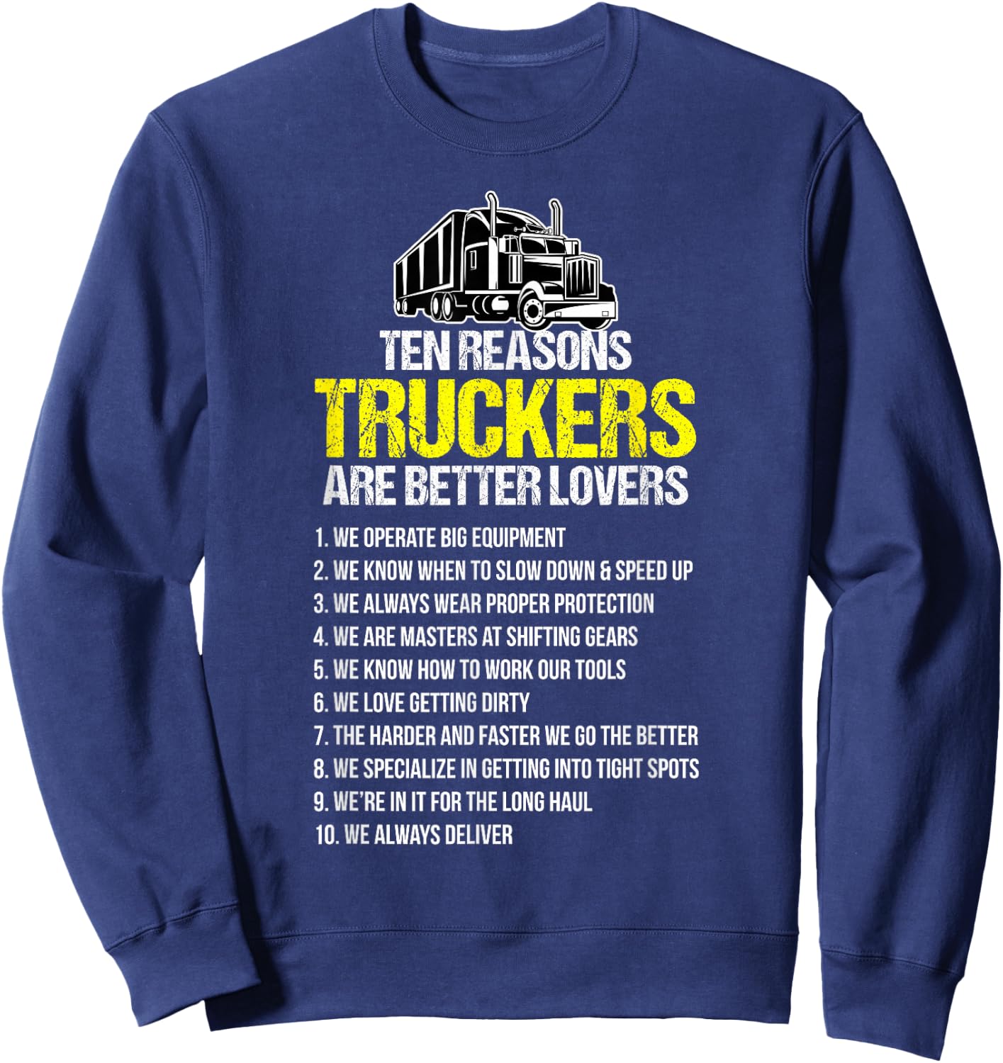 Funny Truck Driver Trucker Truck Sweatshirt - Sweatshirt | Navy