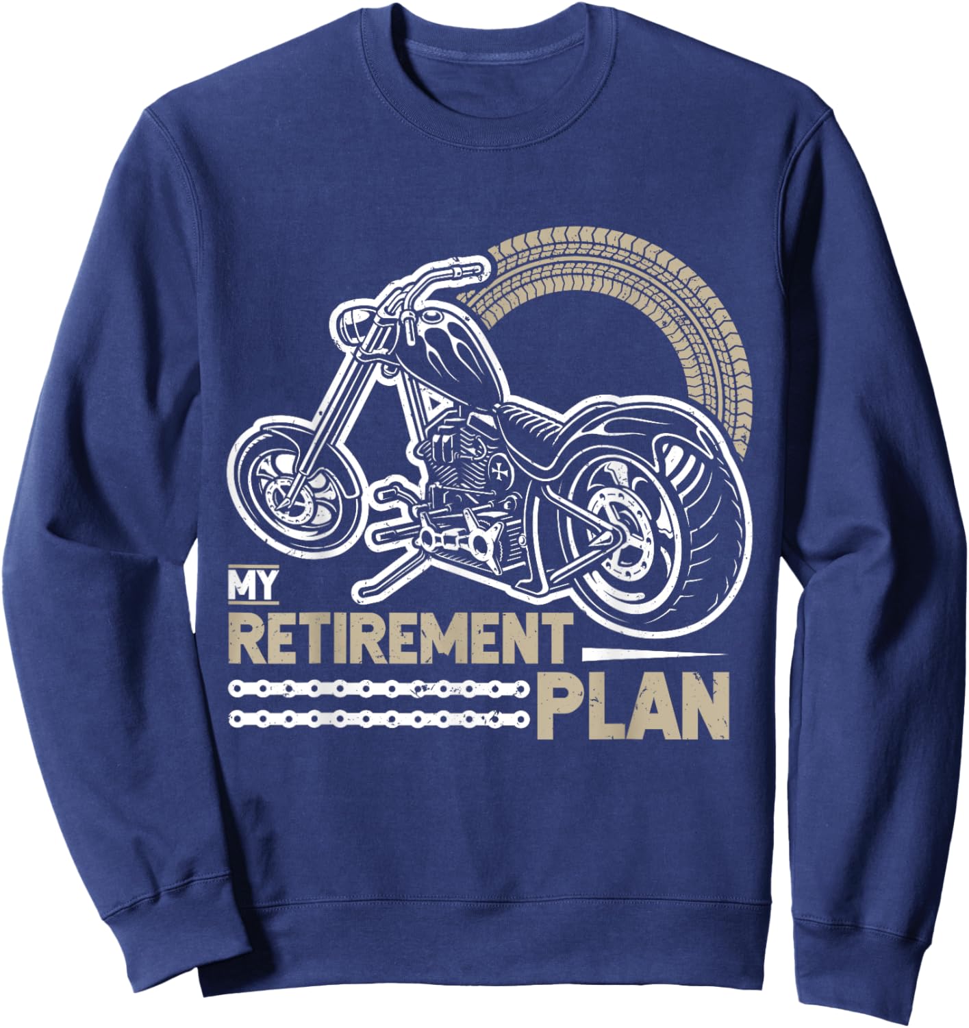 Classic Motorcycle Biker My Retirement Plan Grandpa Sweatshirt - Sweatshirt | Navy