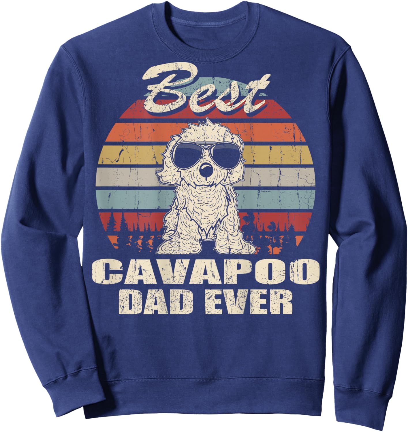 Best Cavapoo Dad Ever Vintage Retro Dog Dad On Back Men Sweatshirt - Sweatshirt | Navy