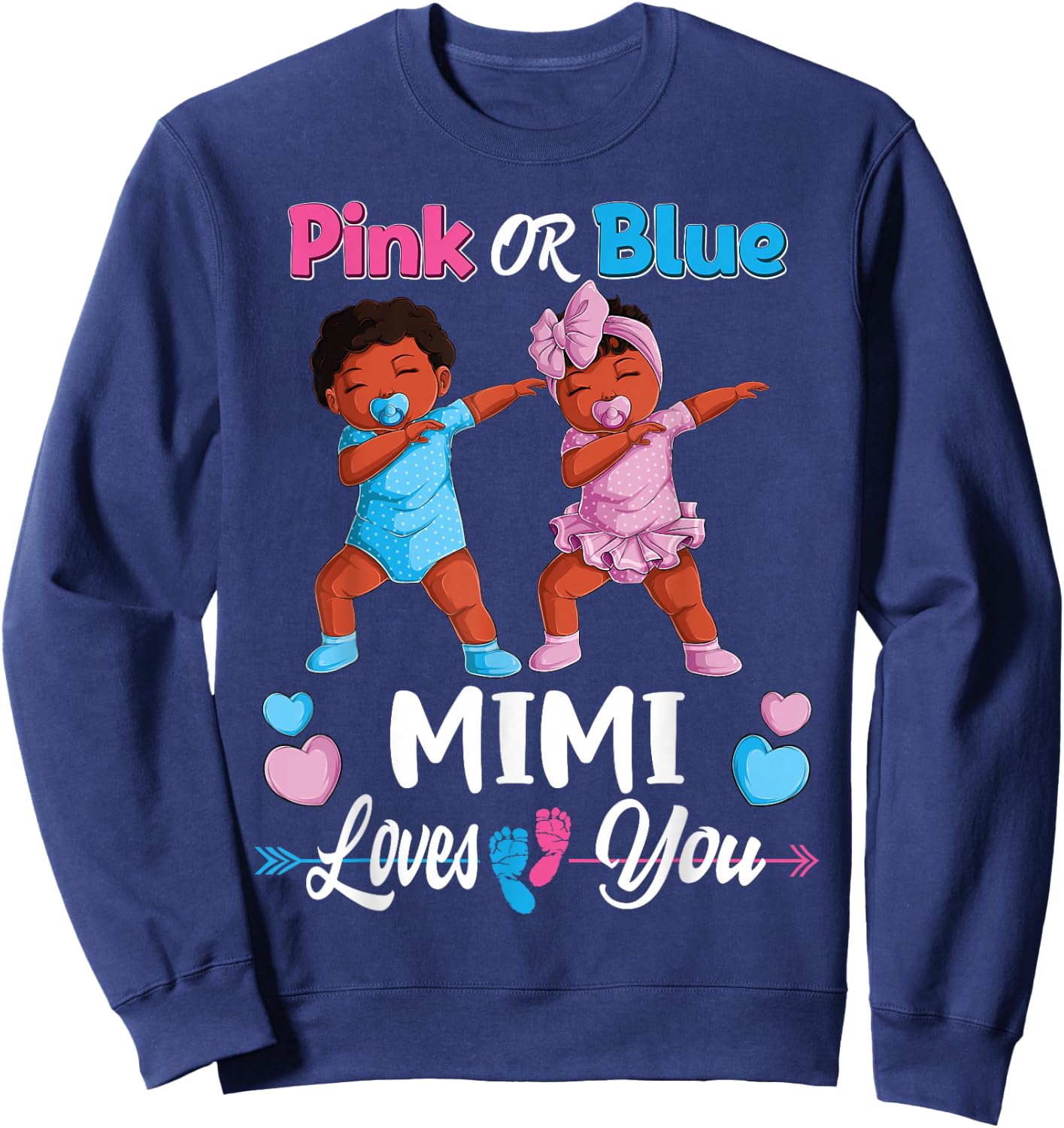 Pink Or Blue Mimi Loves You Black Baby Gender Reveal Party Sweatshirt - Sweatshirt | Navy