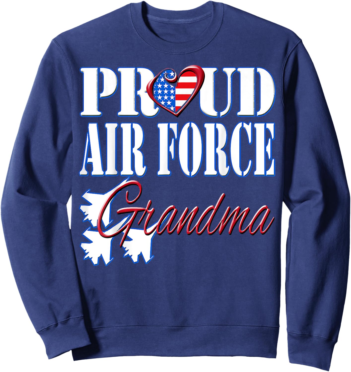 Proud Air Force Grandma Shirt US Heart Military Women Sweatshirt - Sweatshirt | Navy