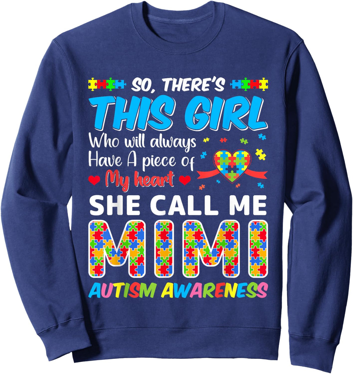 Autism Mimi - Autism Awareness Grandmom Autism Motivational Sweatshirt - Sweatshirt | Navy