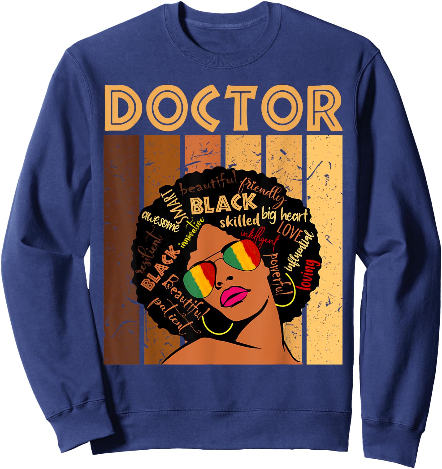 Doctor Afro African American Women Black History Month Sweatshirt - Sweatshirt | Navy