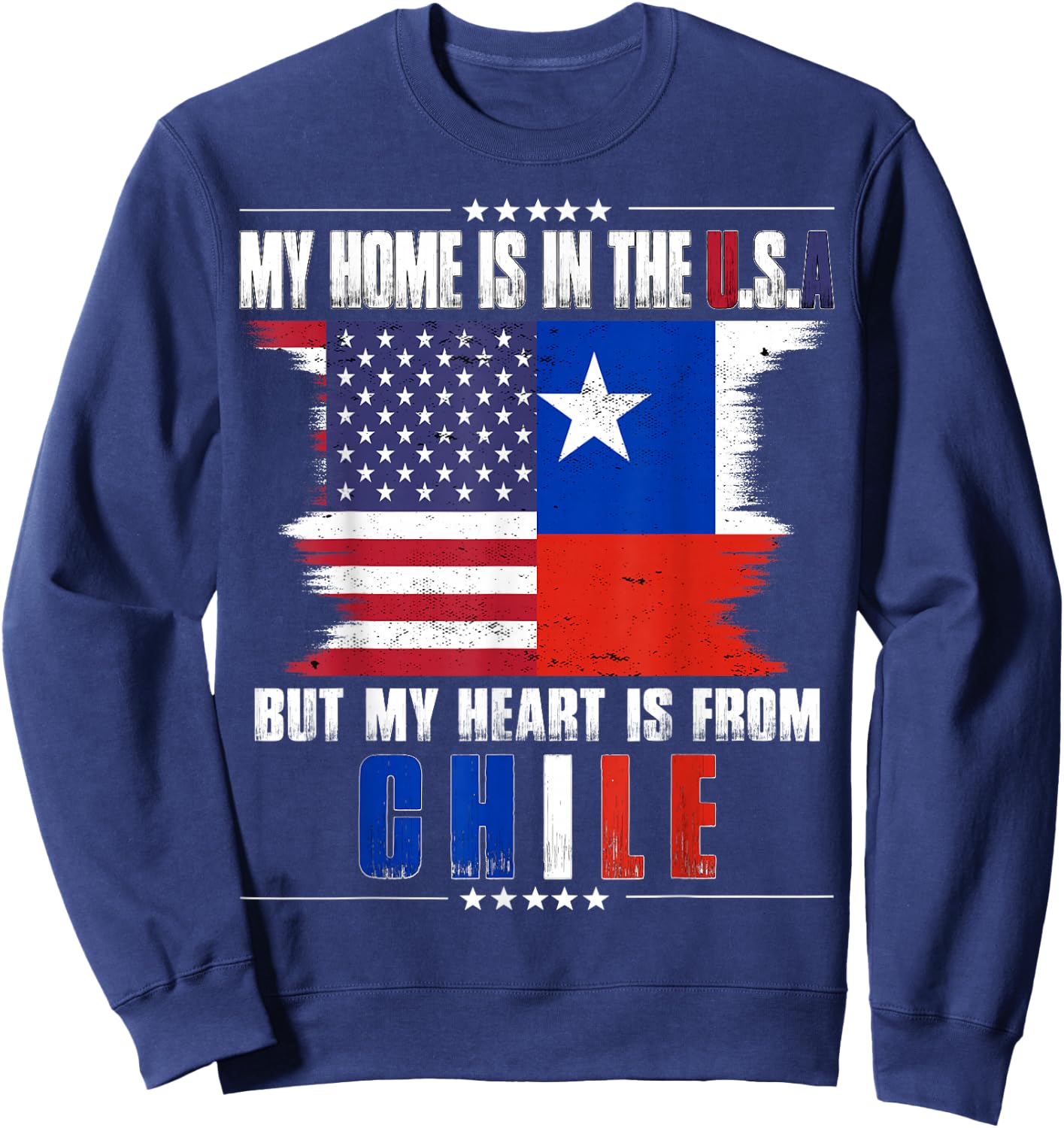 American Grown Patriot Chilean American from Chile Sweatshirt - Sweatshirt | Navy