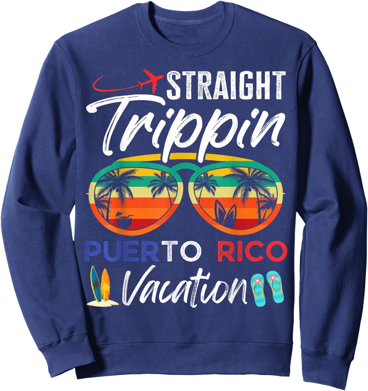 Straight Trippin Puerto Rico Couples Family Vacation Group Sweatshirt - Sweatshirt | Navy