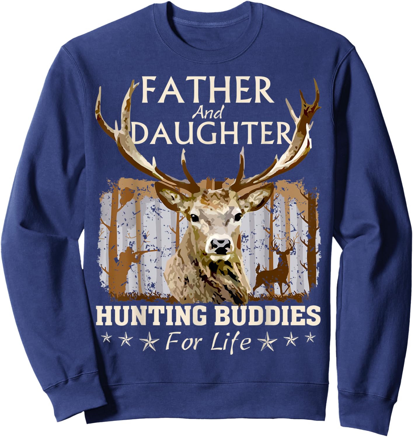Father and Daughter Hunting Buddies Hunters Matching Hunting Sweatshirt - Sweatshirt | Navy