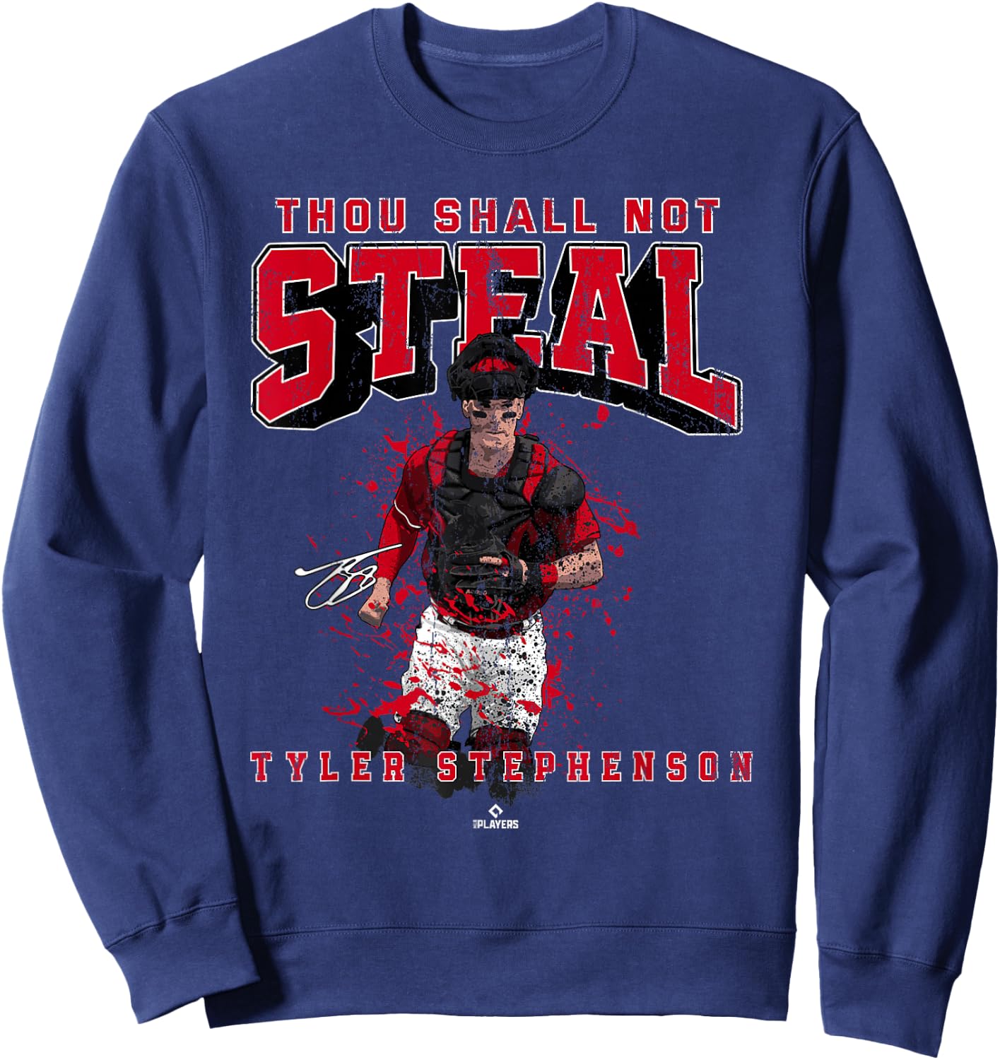 Thou Shall Not Steal Tyler Stephenson Cincinnati MLBPA Sweatshirt - Sweatshirt | Navy