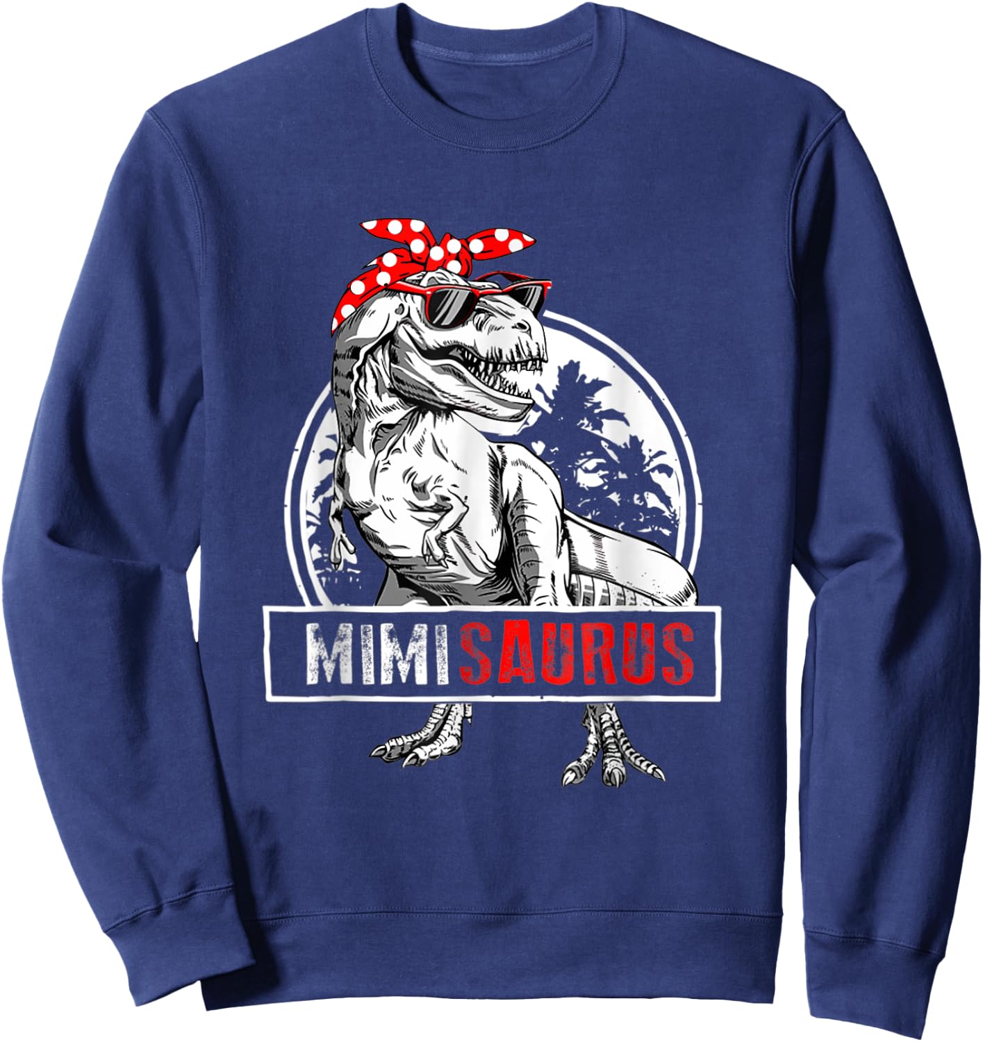 Mimisaurus T Rex Dinosaur Mimi Saurus Mother's Day Sweatshirt - Sweatshirt | Navy
