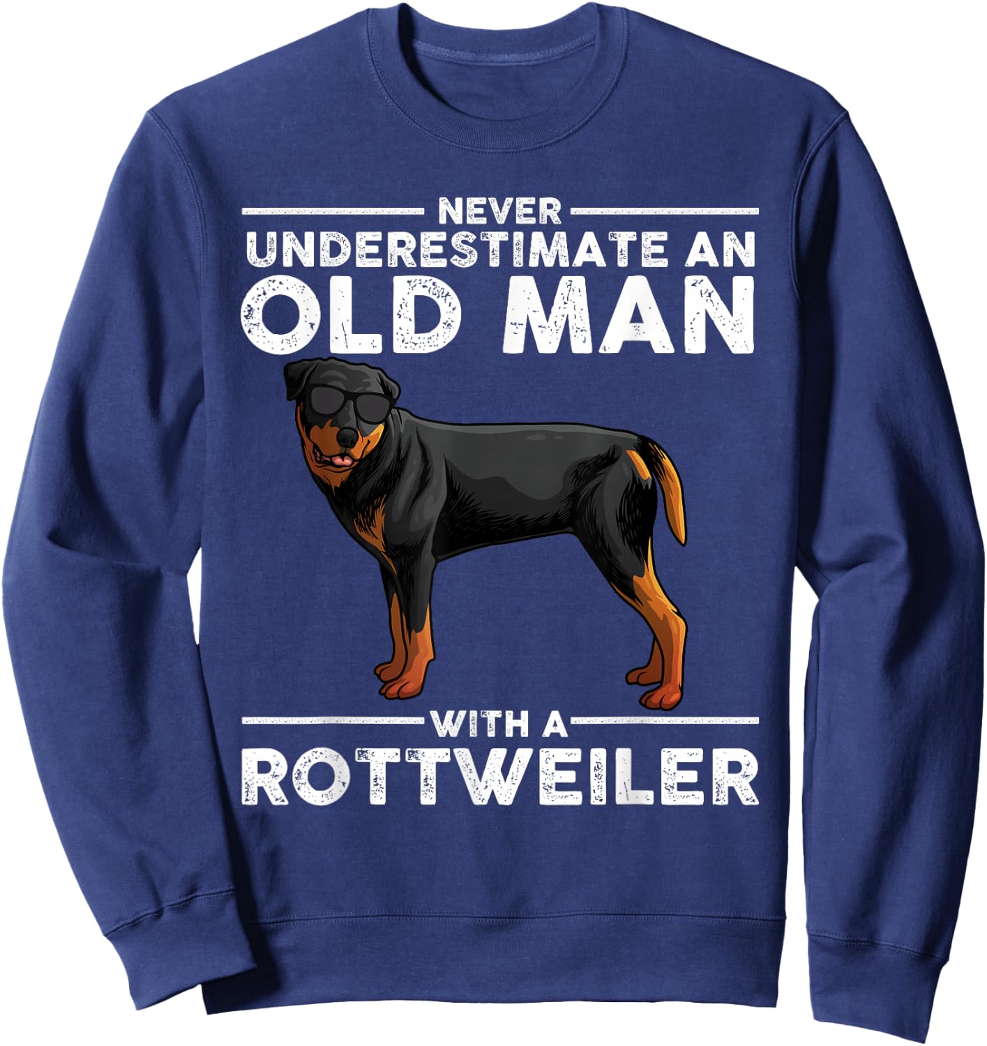 Funny Rottweiler Designs Dad Grandpa Rottie Lovers Small Sweatshirt - Sweatshirt | Navy