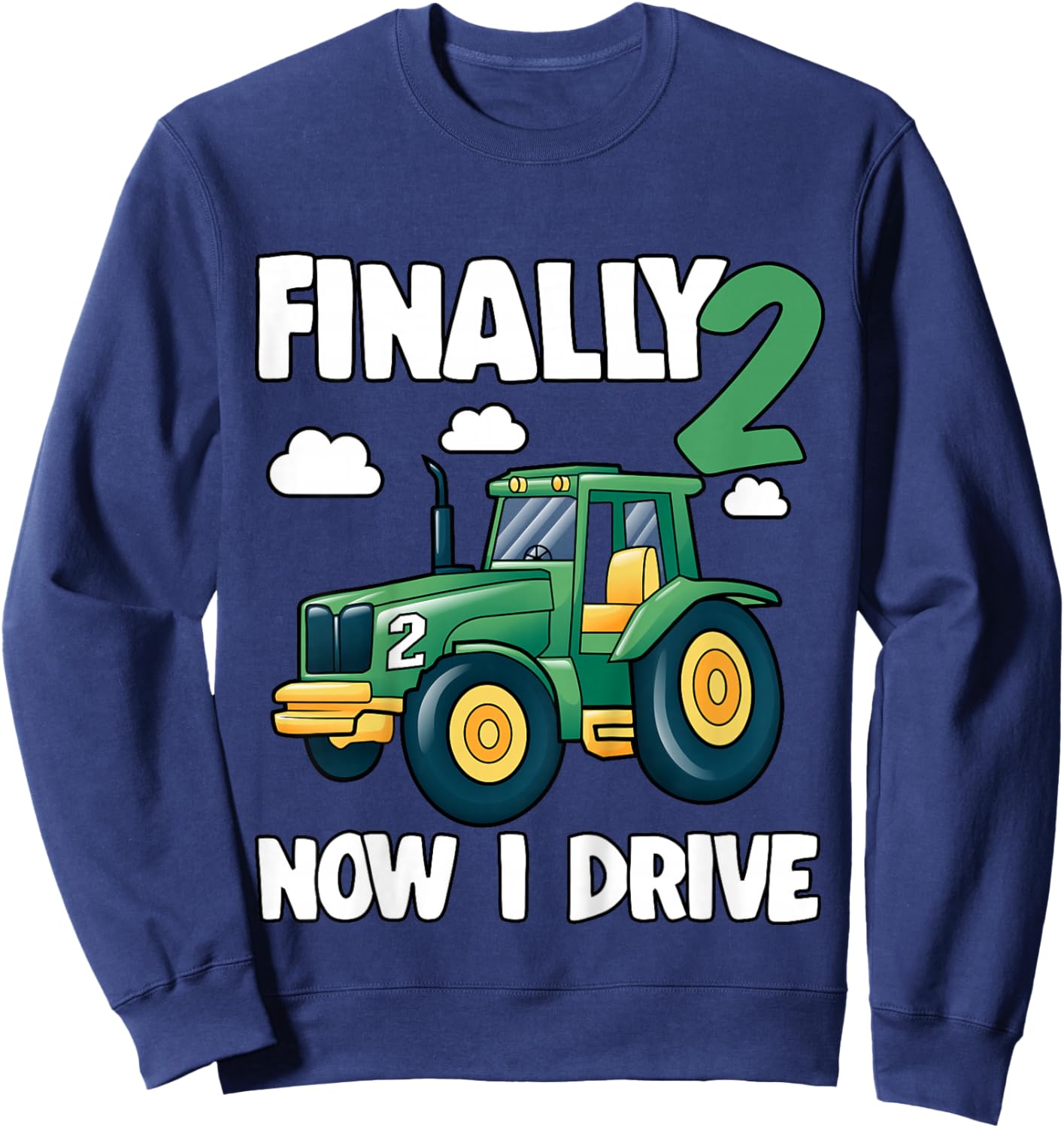Kids Finally 2 Now I Drive 2nd Birthday Party Boy Tractor Kids Sweatshirt - Sweatshirt | Navy