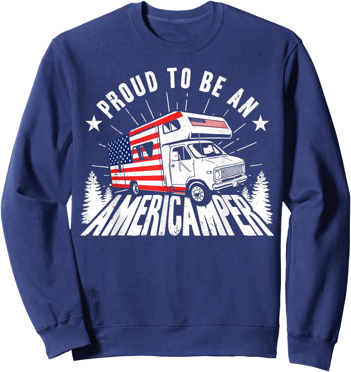 Proud Americamper USA Flag 4th of July RV Camper Camping Men Sweatshirt - Sweatshirt | Navy