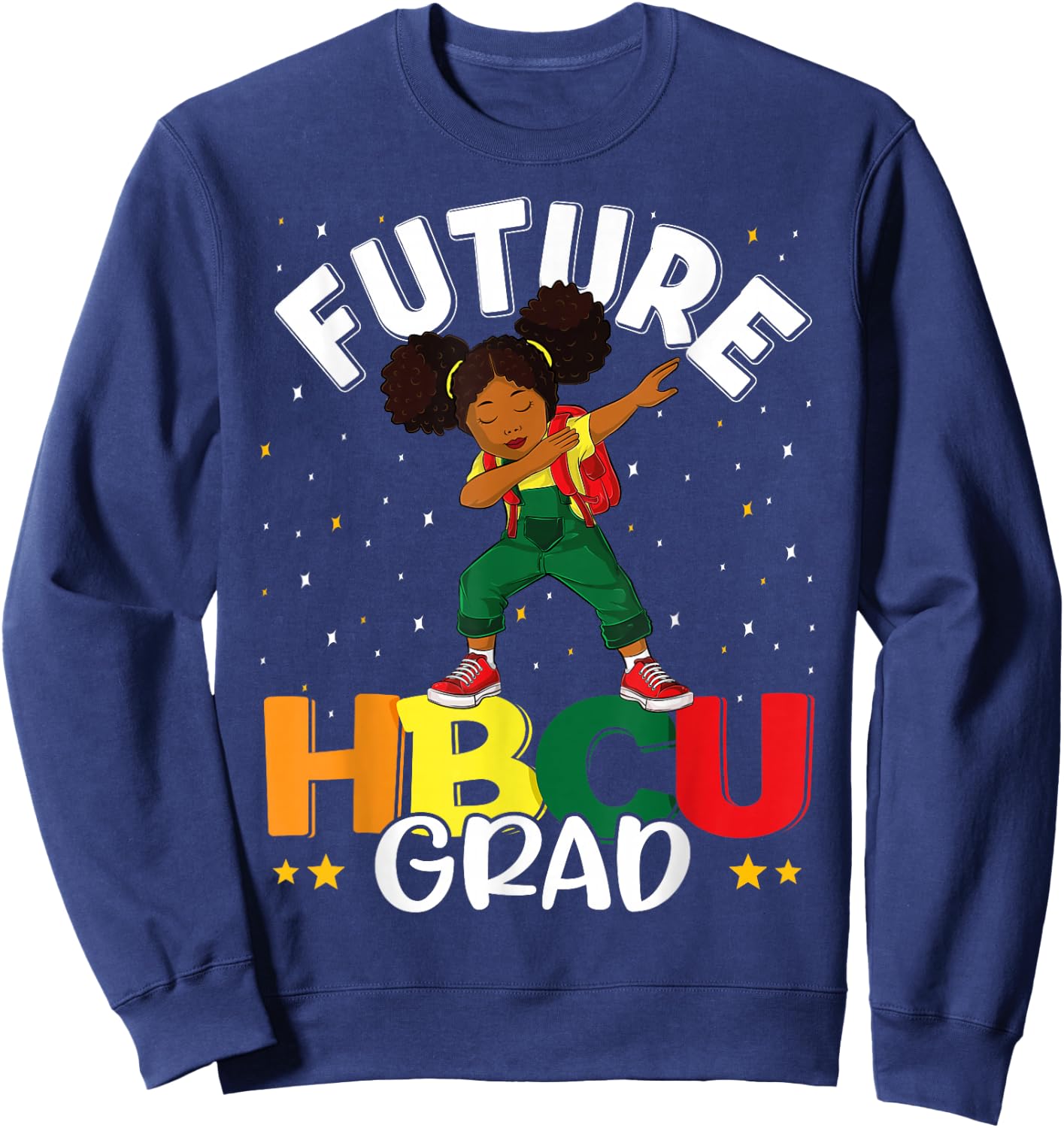 Future HBCU Grad Graduate Girl Afro Black College Graduation Sweatshirt - Sweatshirt | Navy