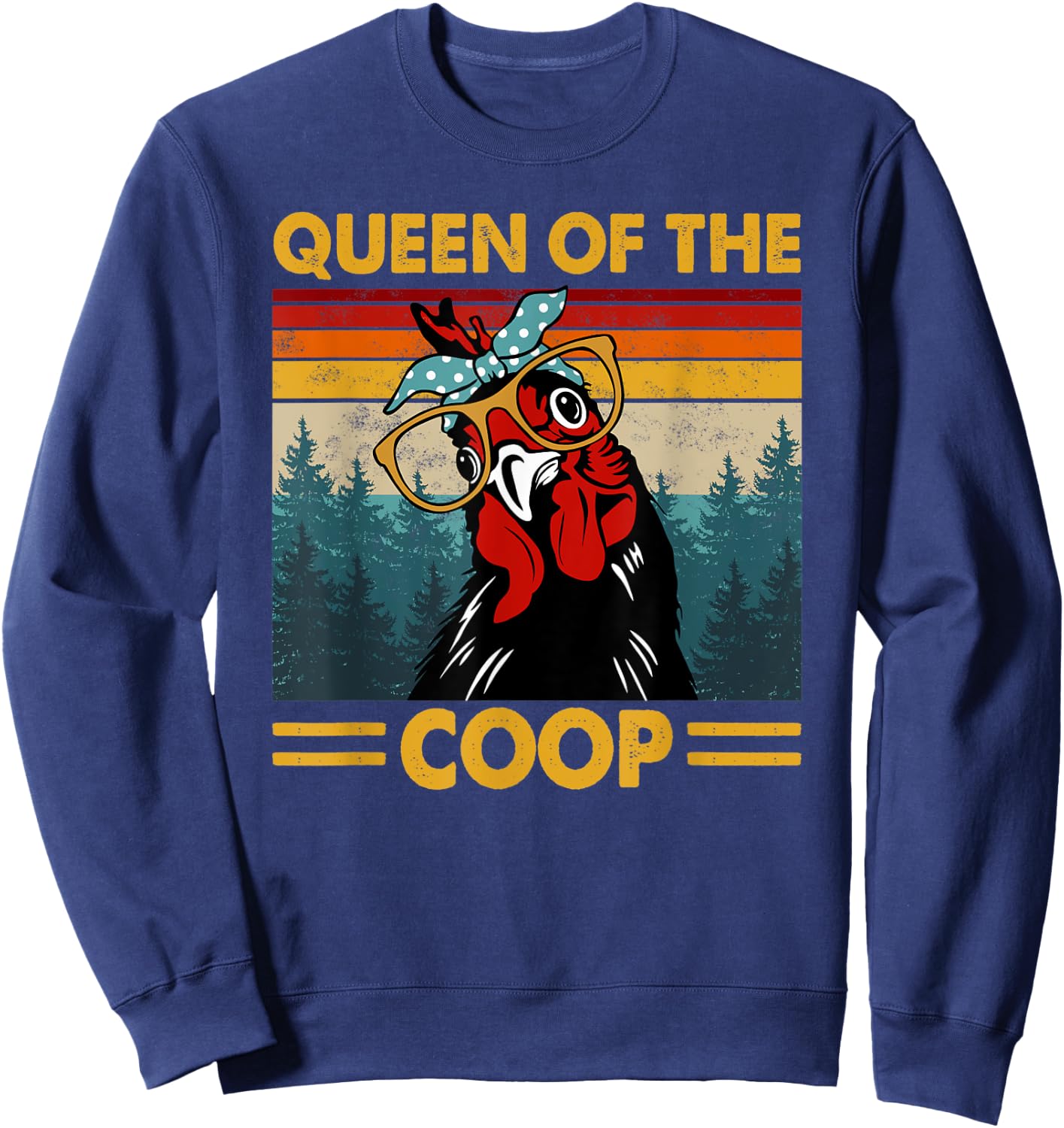 Queen Of The Coop Vintage Chicken Lady Sunglass Sweatshirt - Sweatshirt | Navy