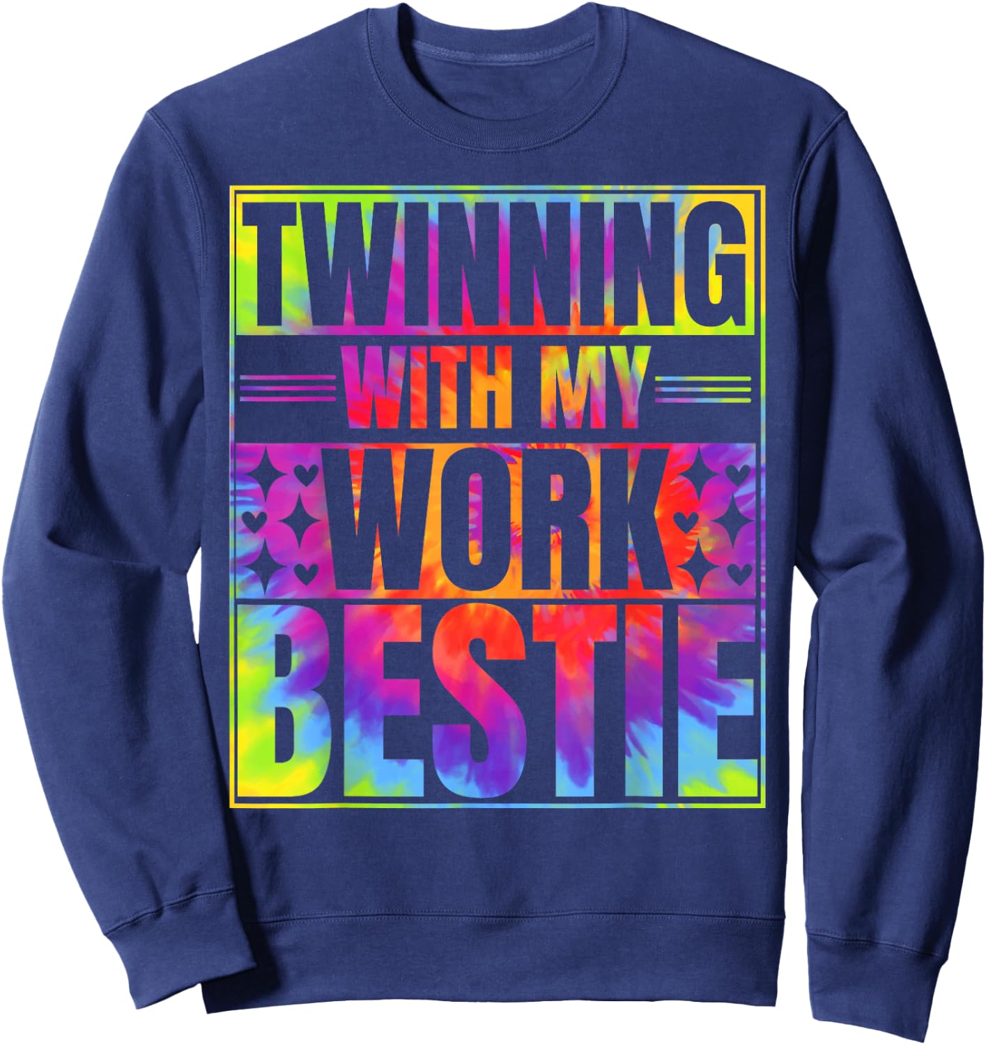 Twinning With My Work Bestie Spirit Week Best Friend Twin Sweatshirt - Sweatshirt | Navy