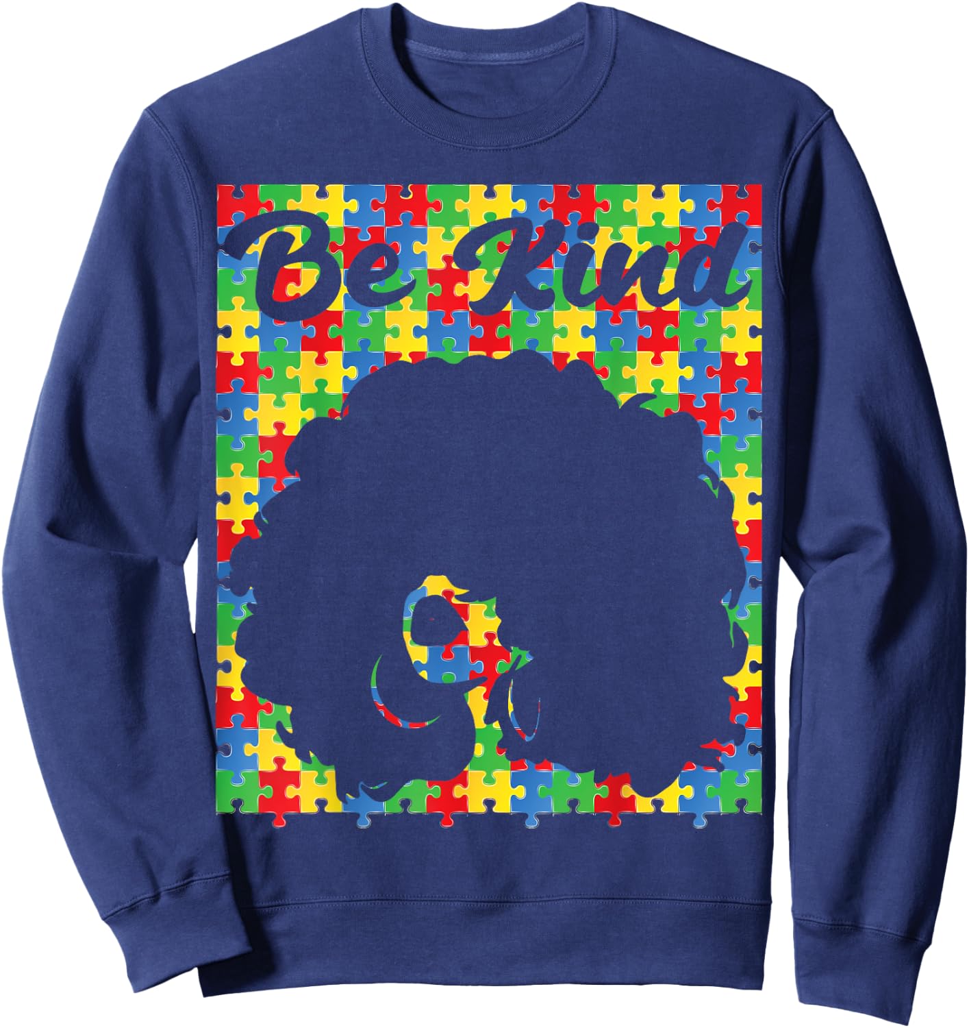 Be Kind Autism Awareness Afro Girl African american puzzle Sweatshirt - Sweatshirt | Navy