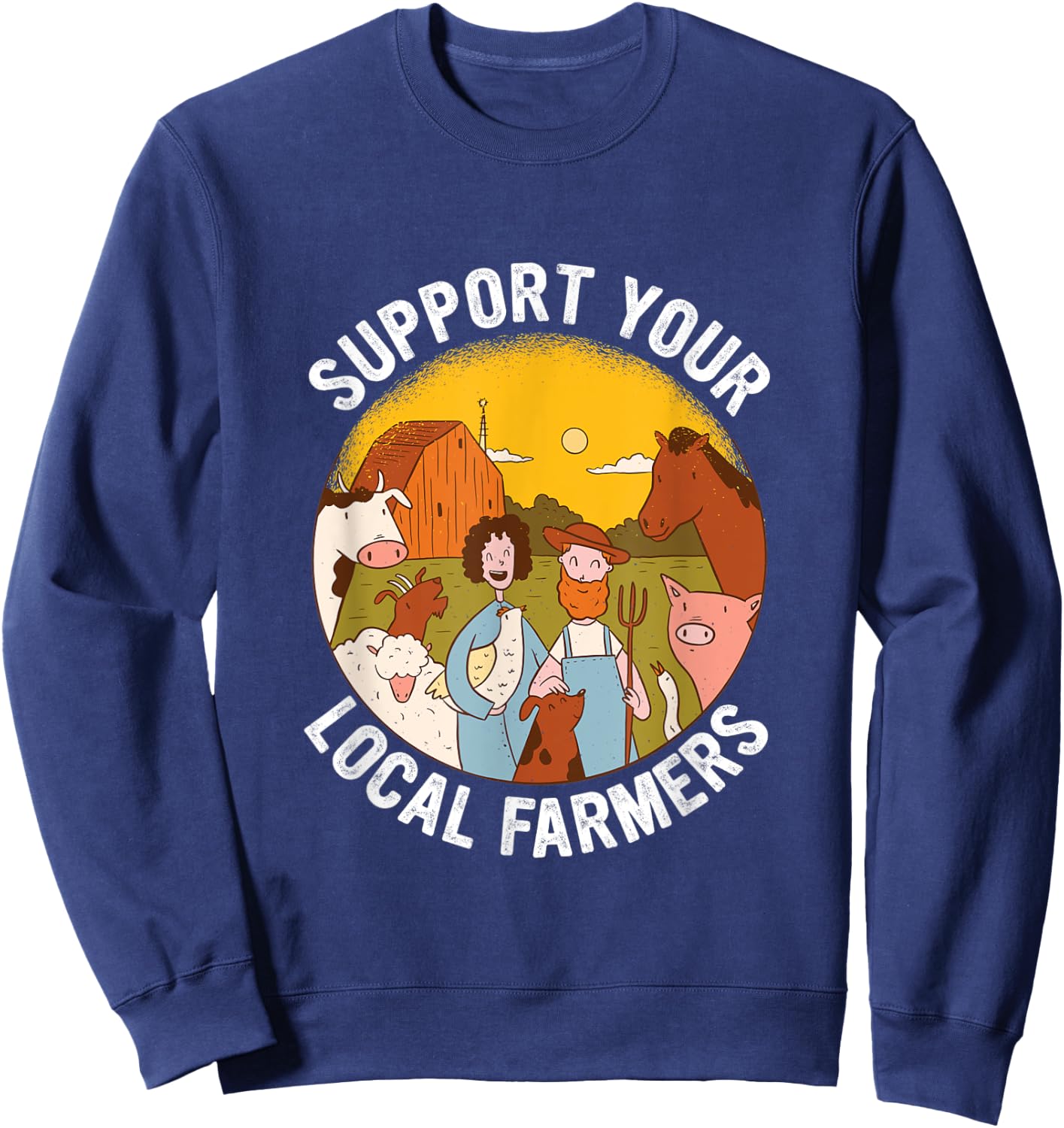 Support Your Local Farmers Farming Sweatshirt - Sweatshirt | Navy