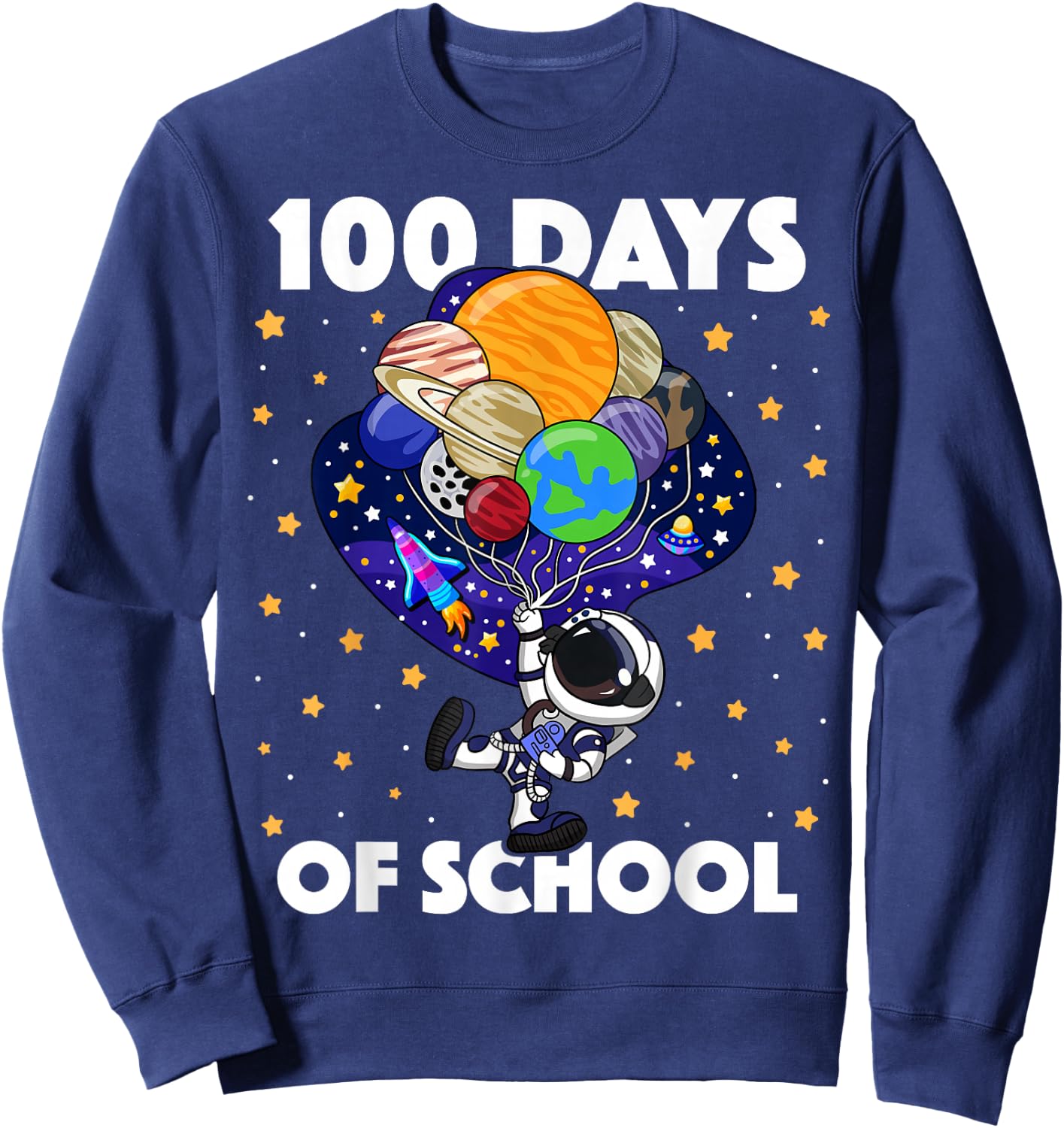 100 Days of School Astronaut Space Boys Kids 100th Day Sweatshirt - Sweatshirt | Navy