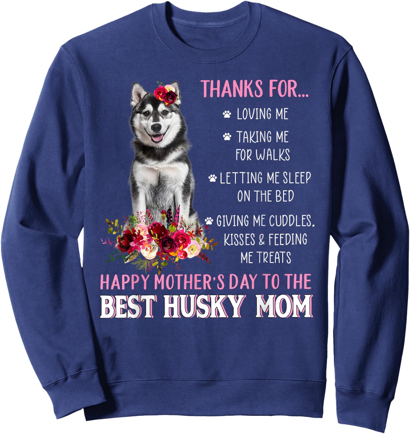 Floral Best Husky Mom Funny Dog Mom Lover Mother Day 2022 Sweatshirt - Sweatshirt | Navy