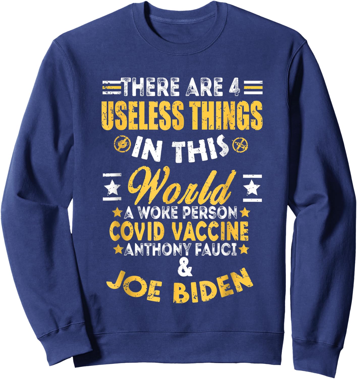 There Are Four Useless Things In This World Quote Funny Sweatshirt - Sweatshirt | Navy