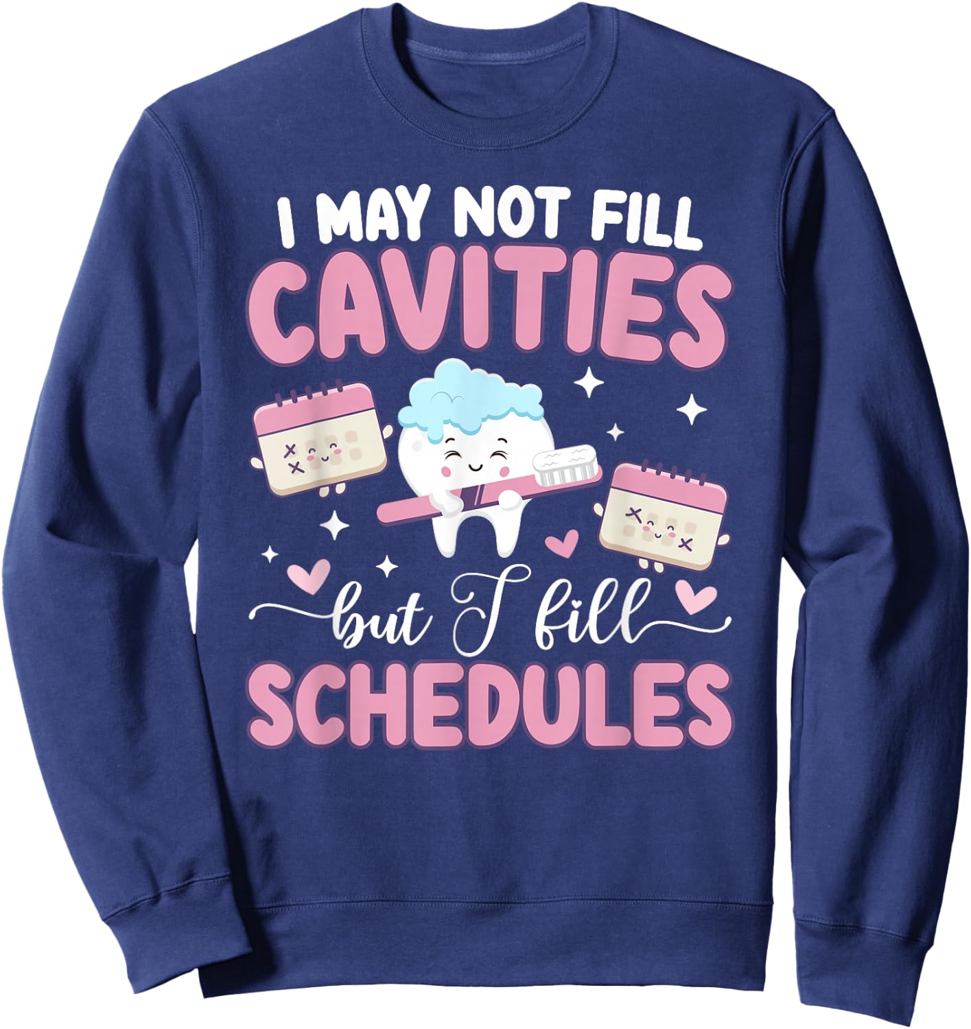 Best Dental Receptionist Appreciation Dentist Receptionist Sweatshirt - Sweatshirt | Navy
