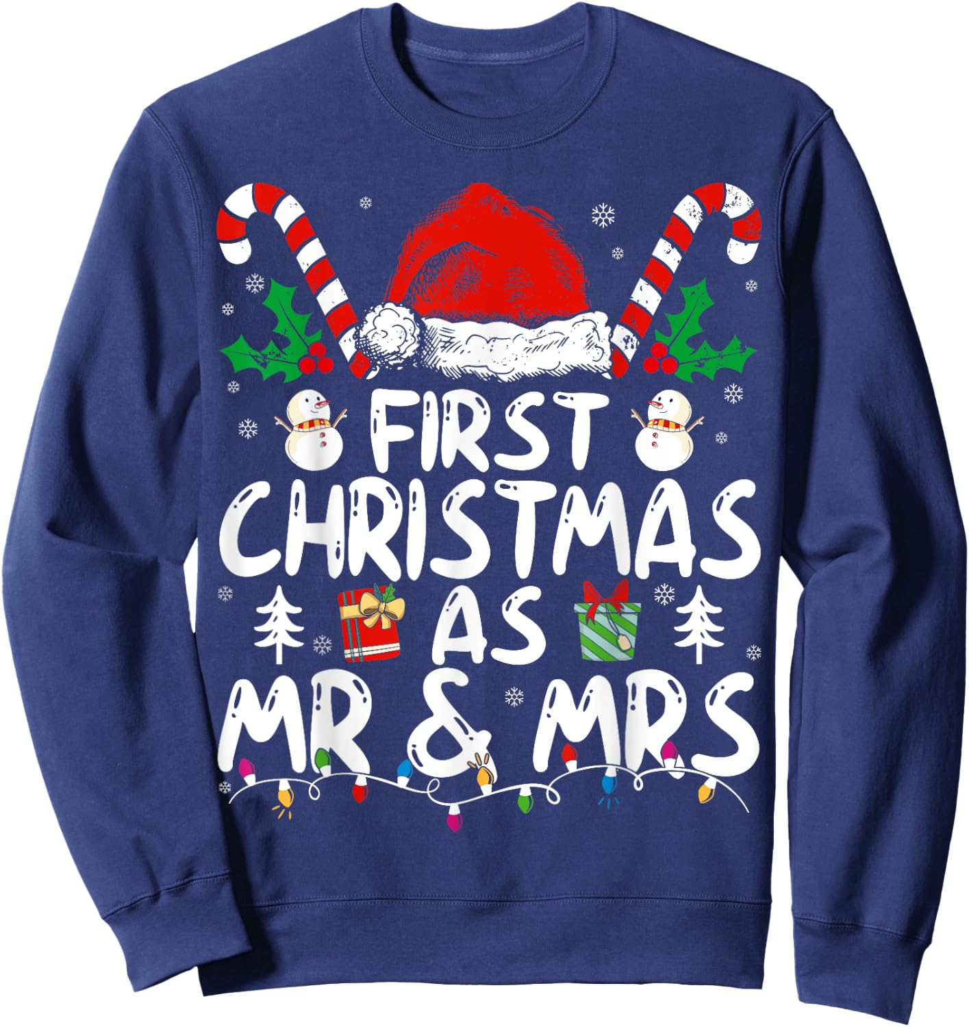 First Christmas As Mr and Mrs Just Married Couples Matching Sweatshirt - Sweatshirt | Navy