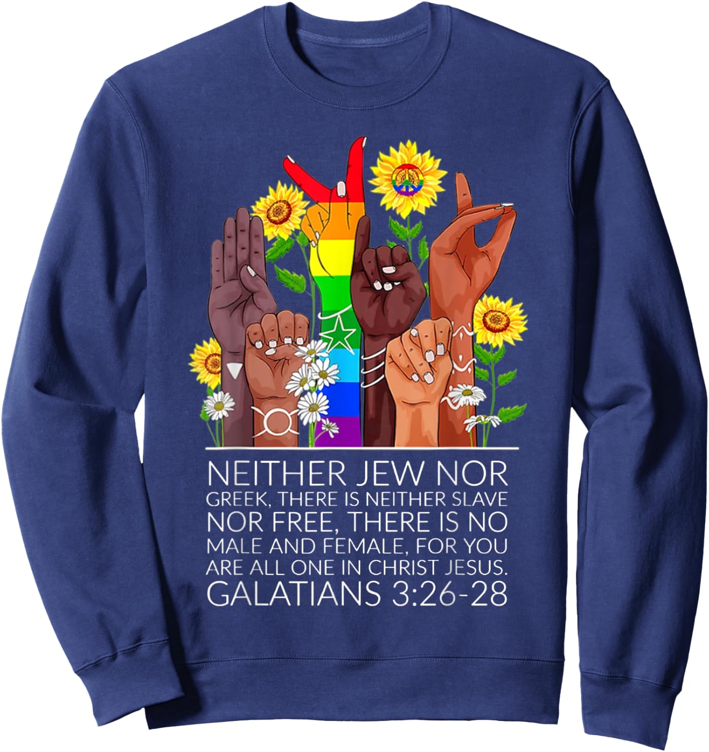 Neither Jew Nor Greek There Is Neither Slave Nor Free Sweatshirt - Sweatshirt | Navy
