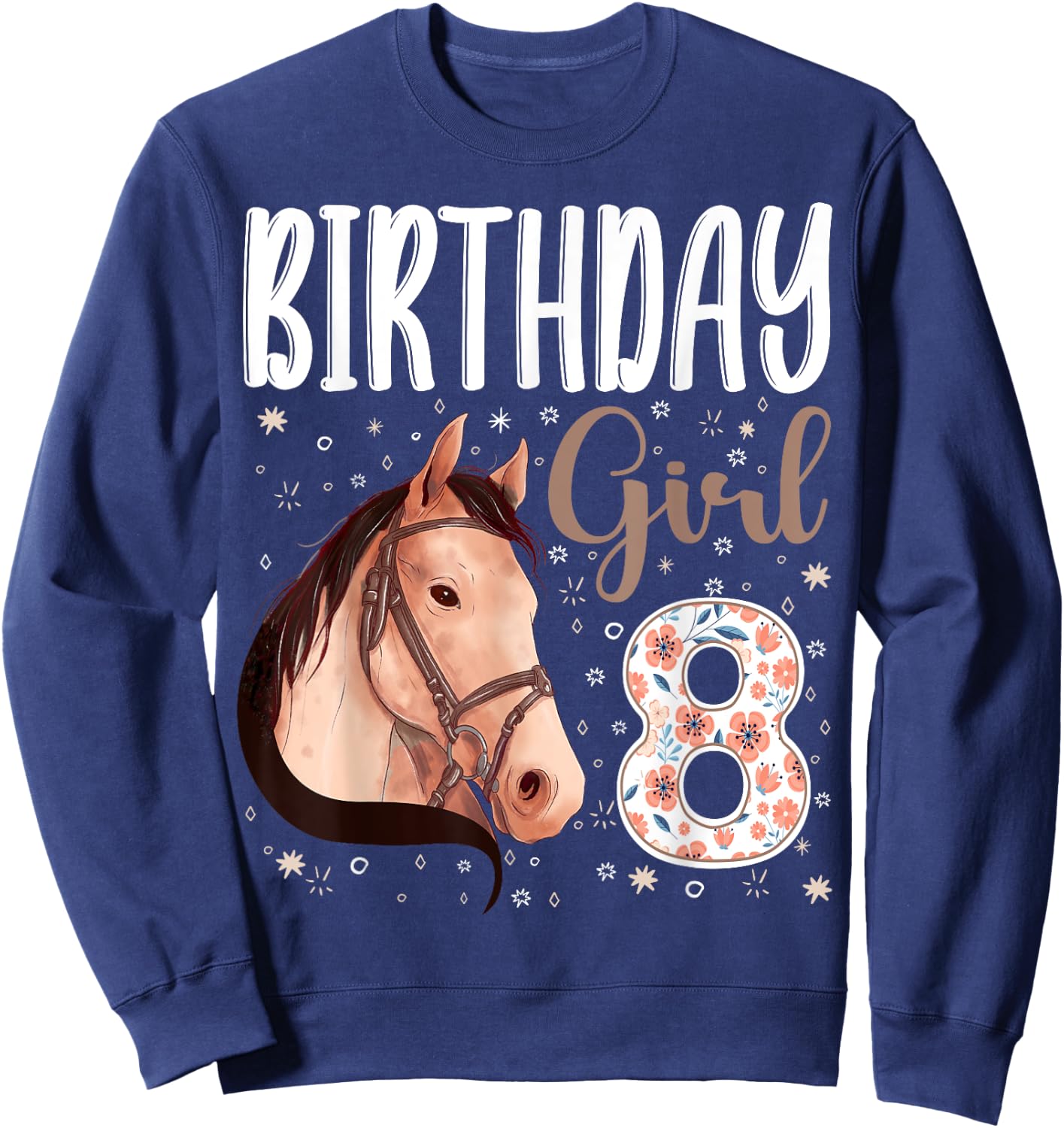 horse Animal Lovers 8th Birthday Girl B-day 8 year old Sweatshirt - Sweatshirt | Navy