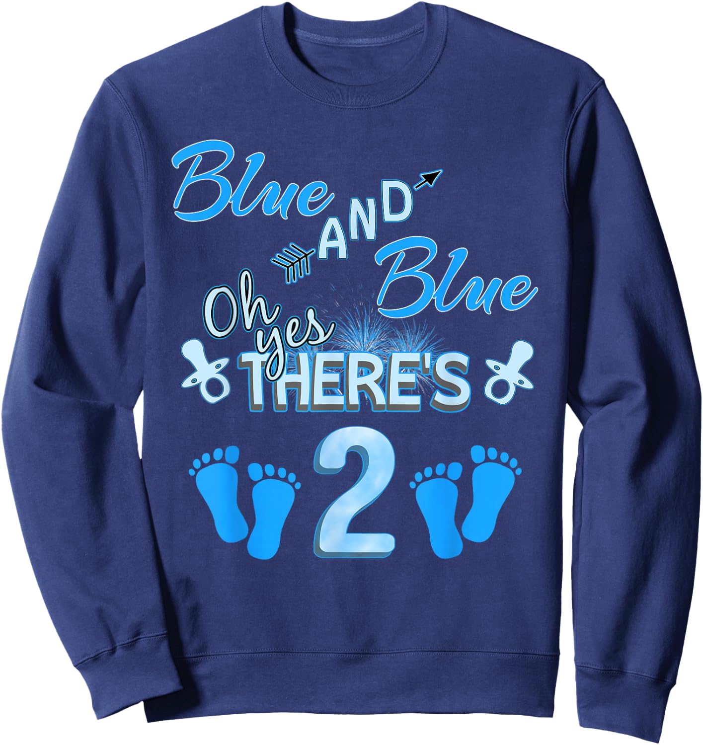 Blue And Blue Oh Yes There's 2 Boy Twin Gender Reveal Sweatshirt - Sweatshirt | Navy