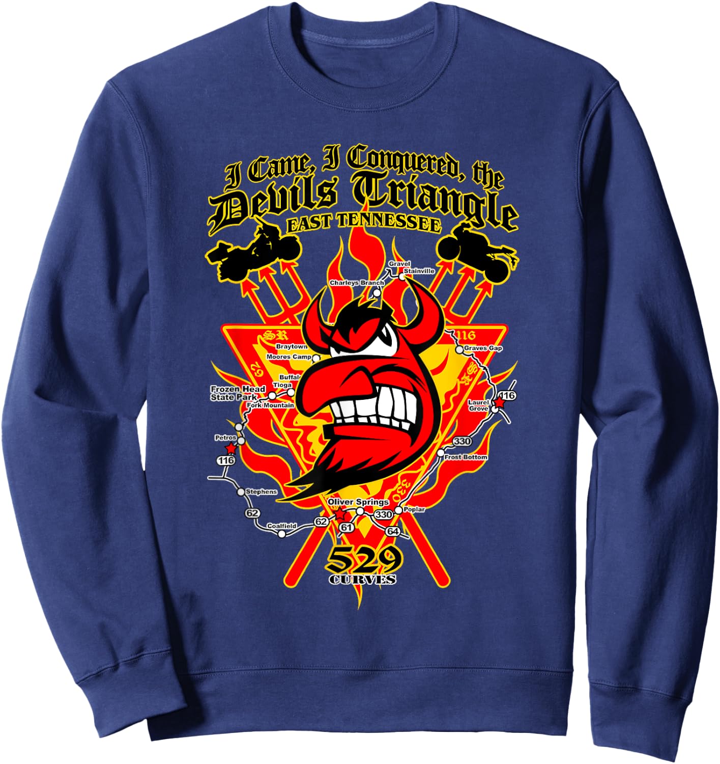 I Came I Conquered The Devils Triangle in East TN USA Sweatshirt - Sweatshirt | Navy