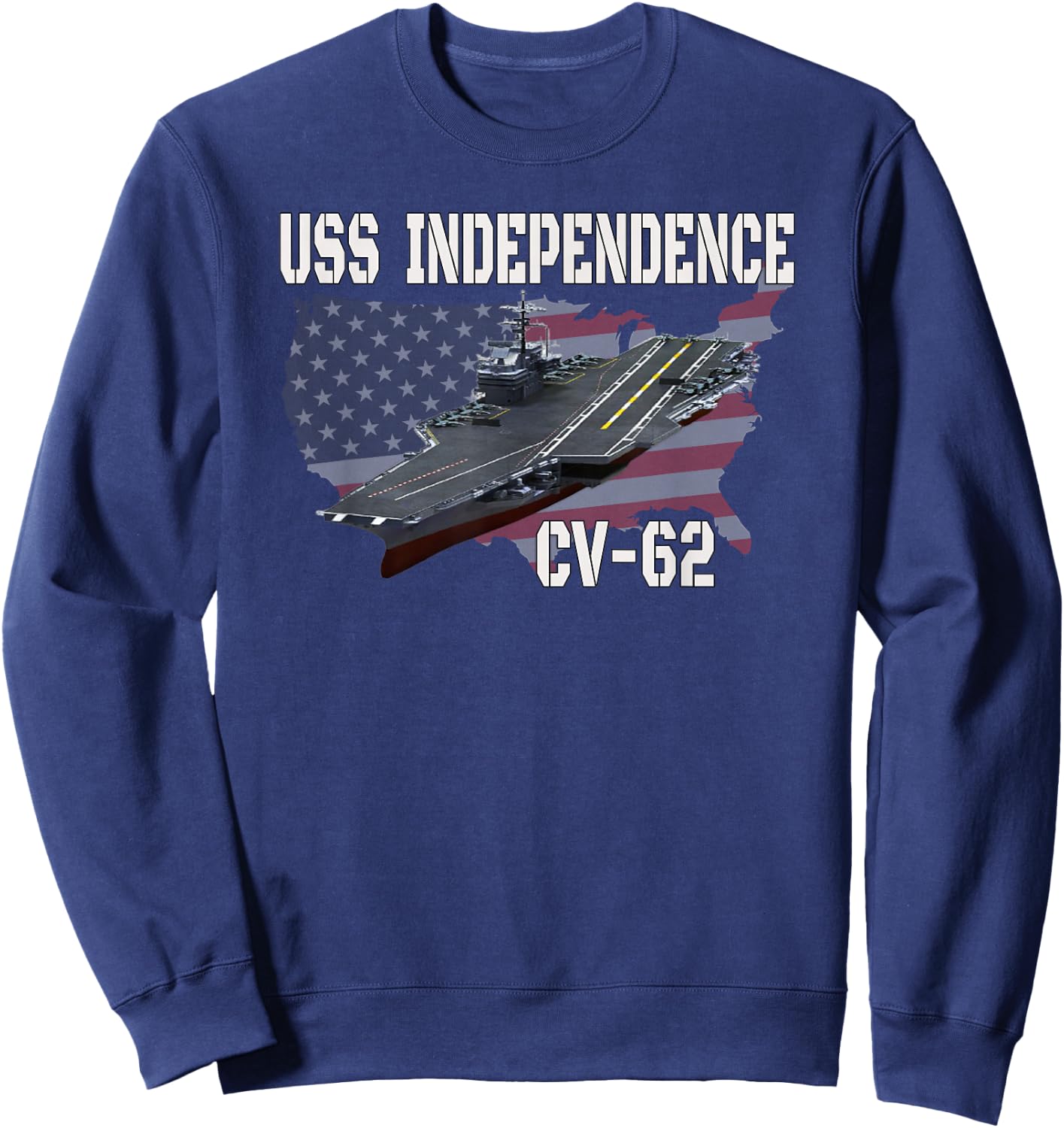 USS Independence CV-62 Aircraft Carrier Veterans Day Sweatshirt - Sweatshirt | Navy