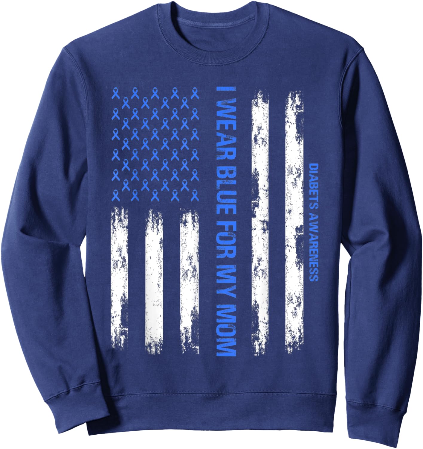 I Wear Blue For My Mom Diabetes Awareness Toddler Son Boys Sweatshirt - Sweatshirt | Navy