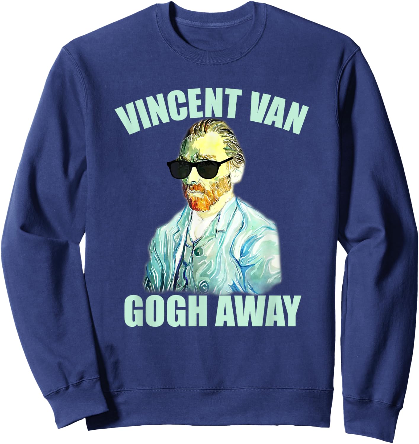 Van Gogh Shirt Vincent Van Gogh Away T Shirt Art Print Sweatshirt - Sweatshirt | Navy